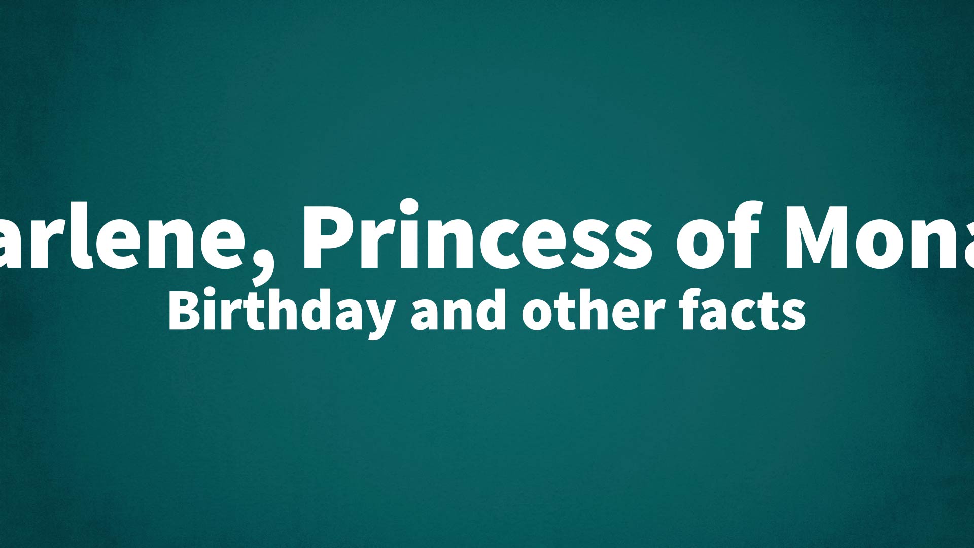 title image for Charlene, Princess of Monaco birthday