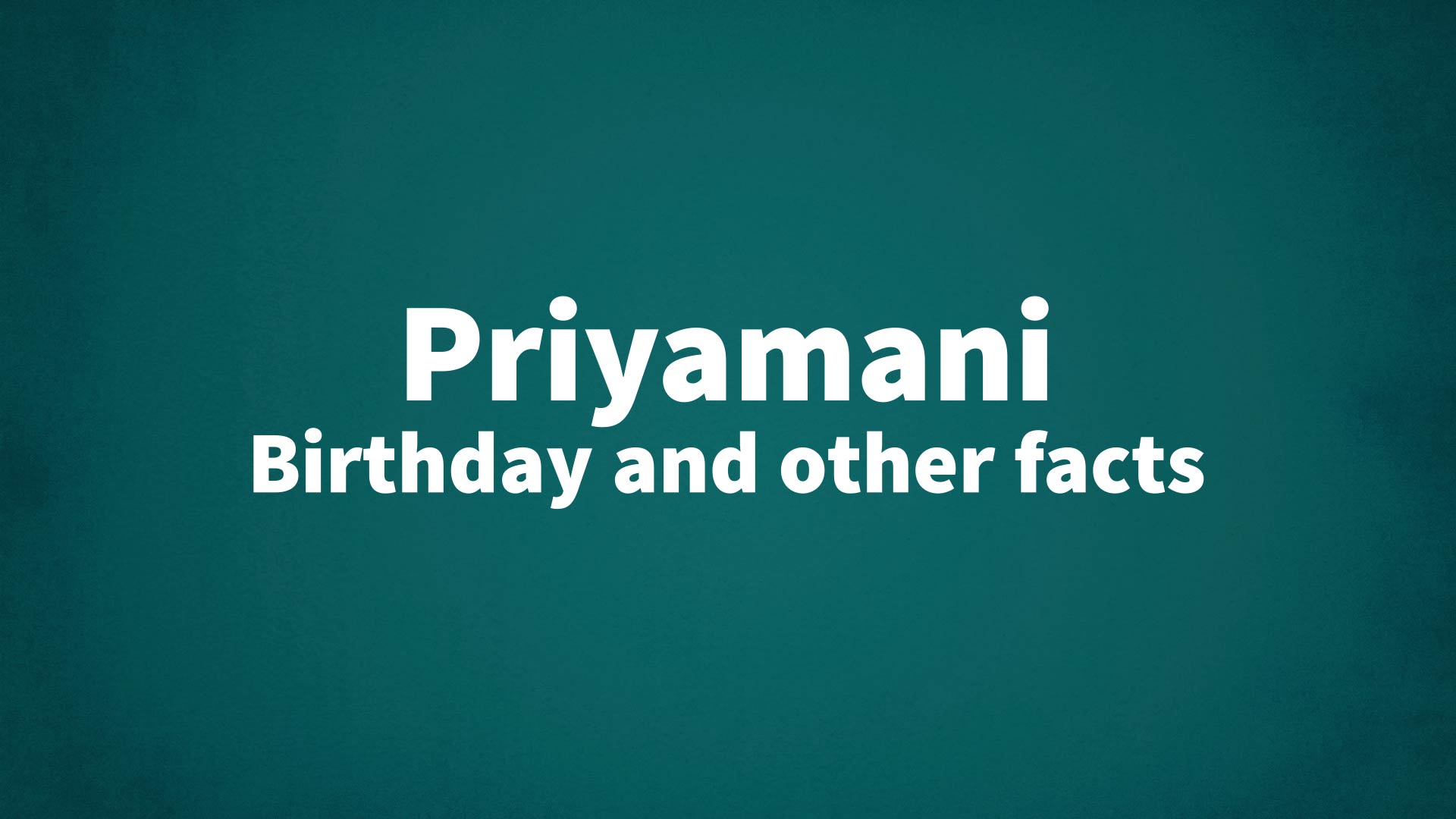 title image for Priyamani birthday