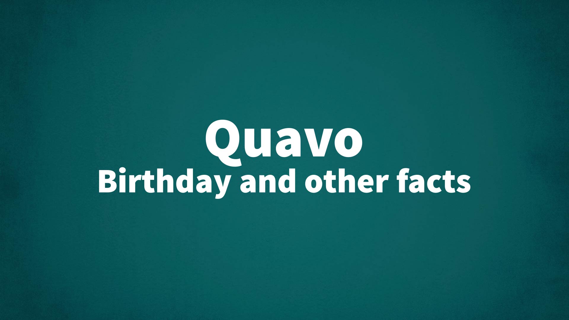 title image for Quavo birthday