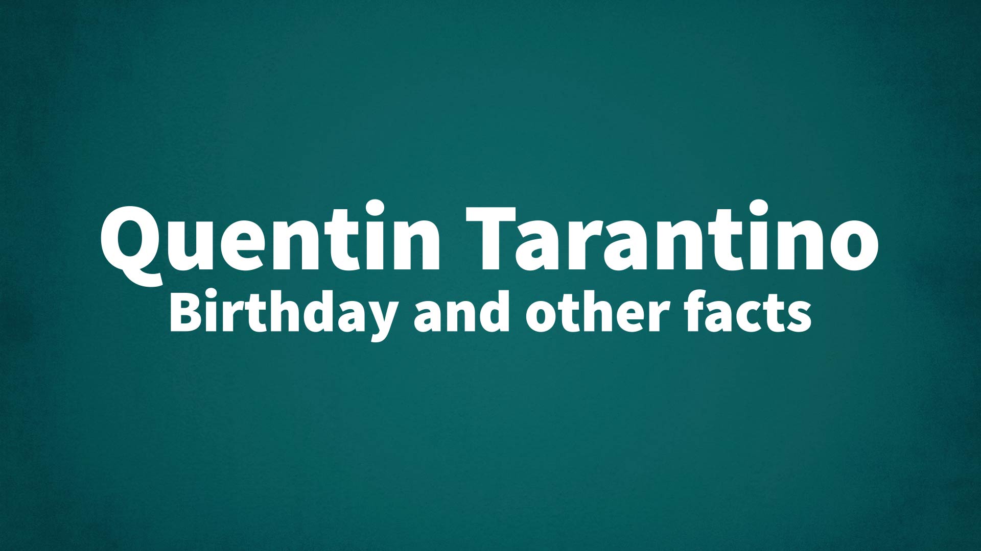 title image for Quentin Tarantino birthday