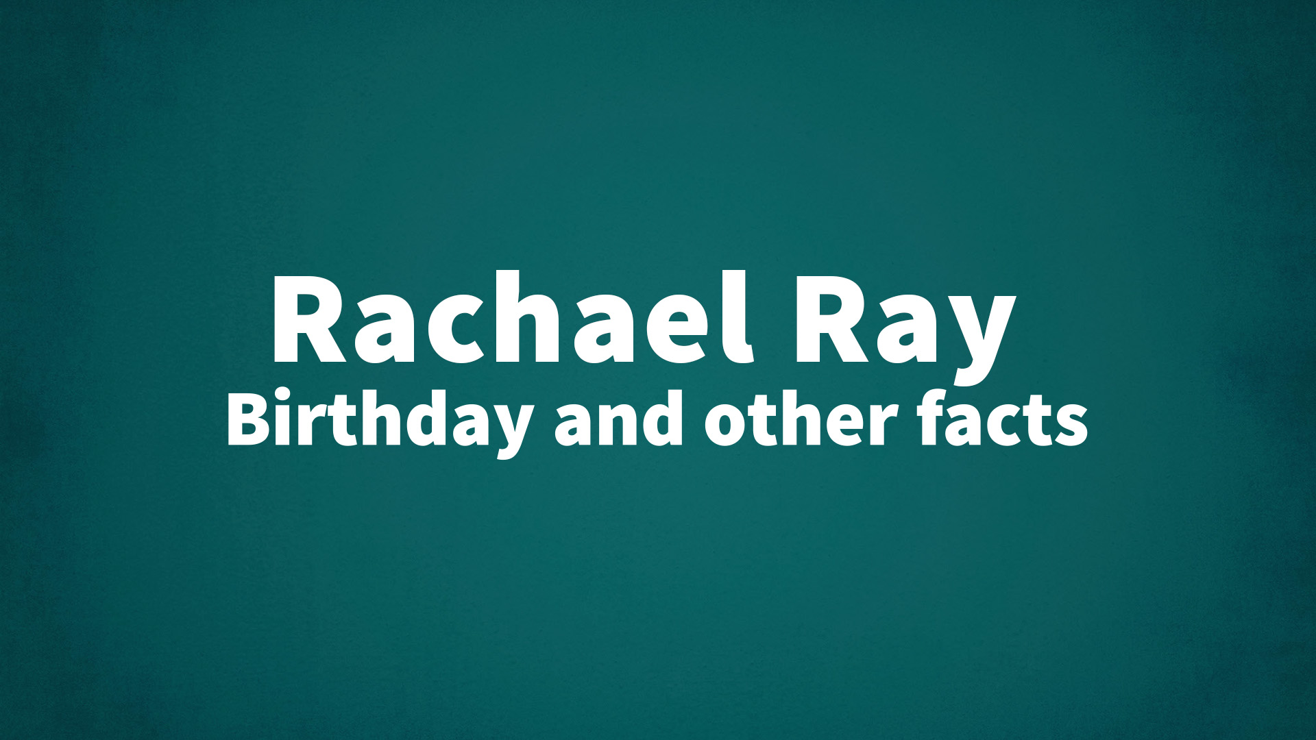 title image for Rachael Ray birthday
