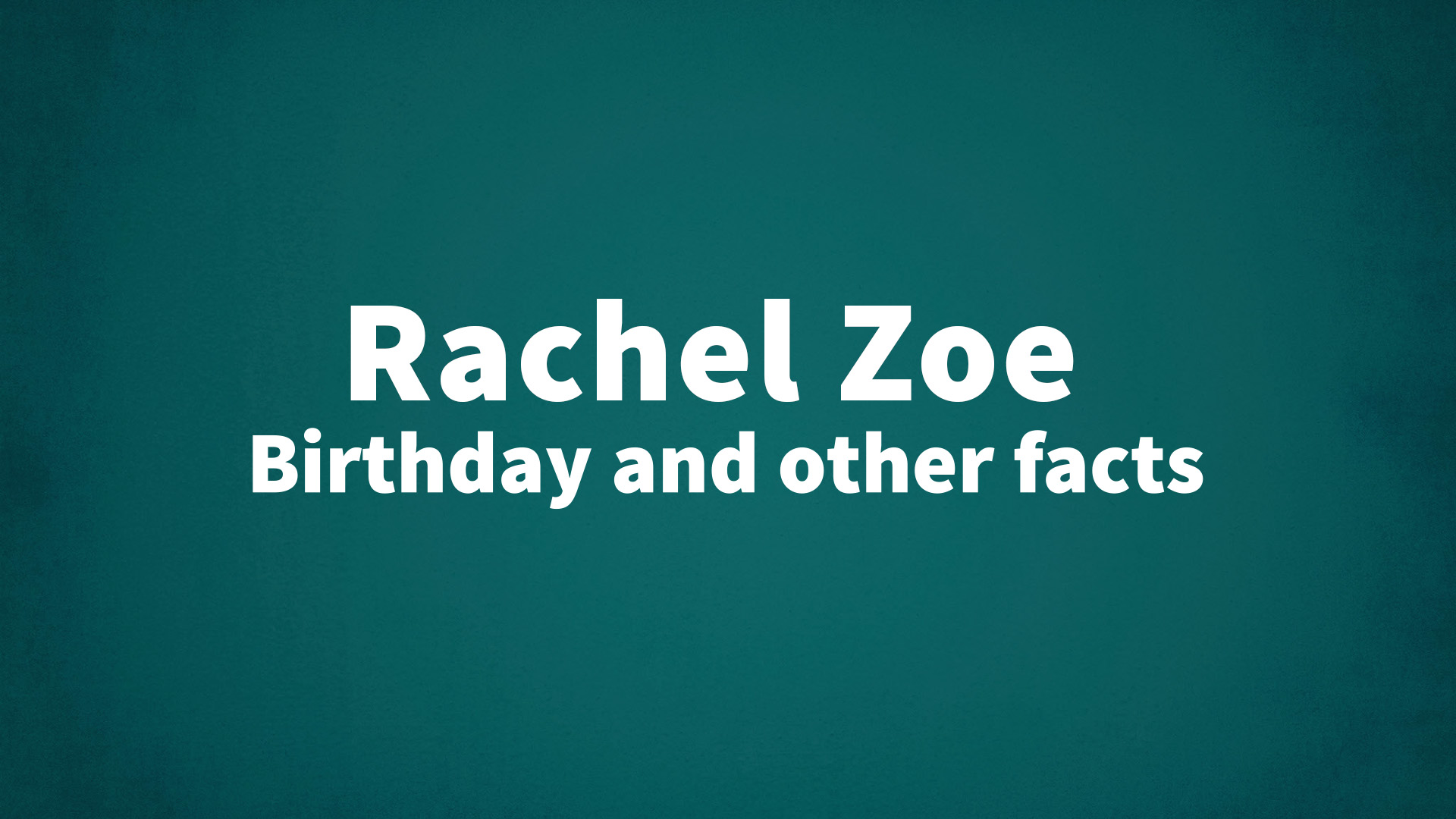 title image for Rachel Zoe birthday