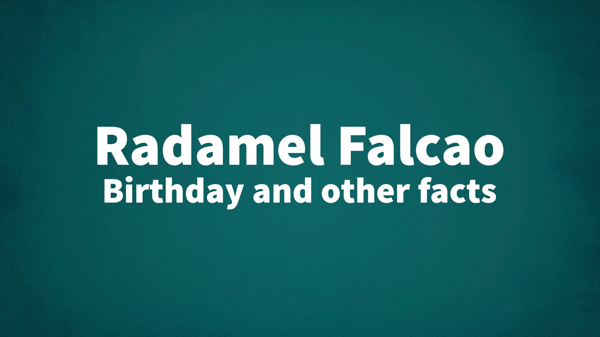 title image for Radamel Falcao birthday