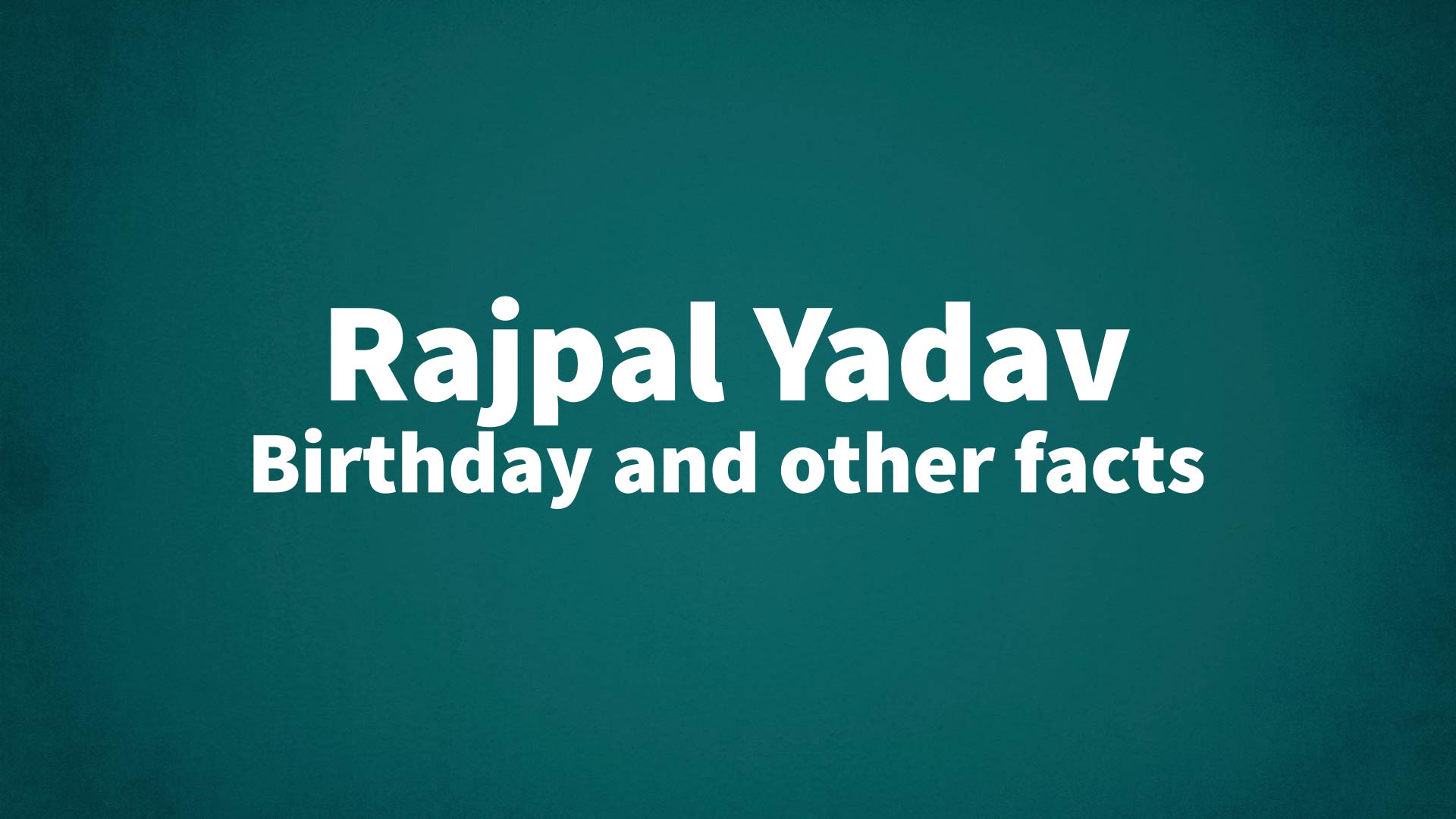 title image for Rajpal Yadav birthday