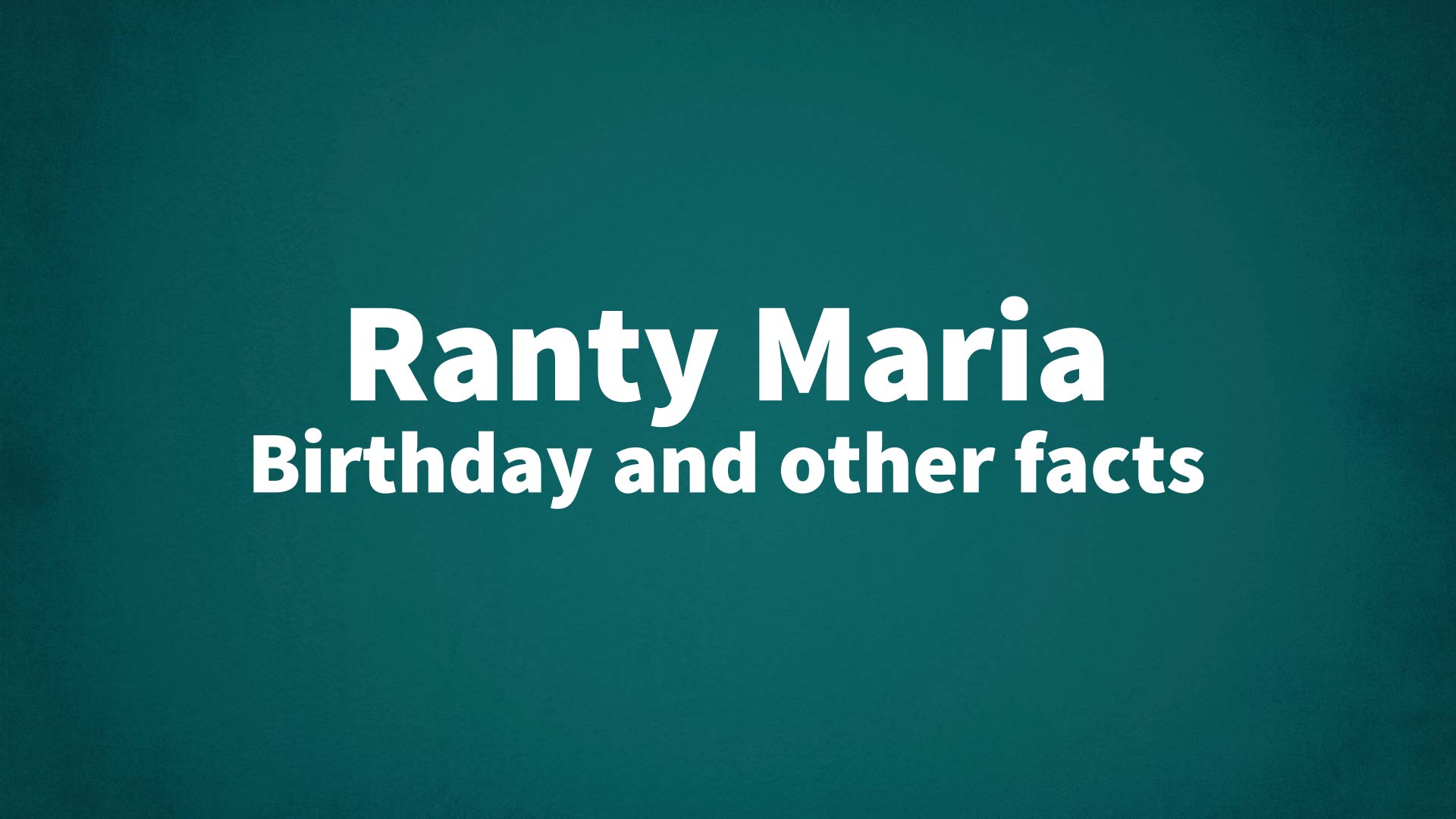 title image for Ranty Maria birthday