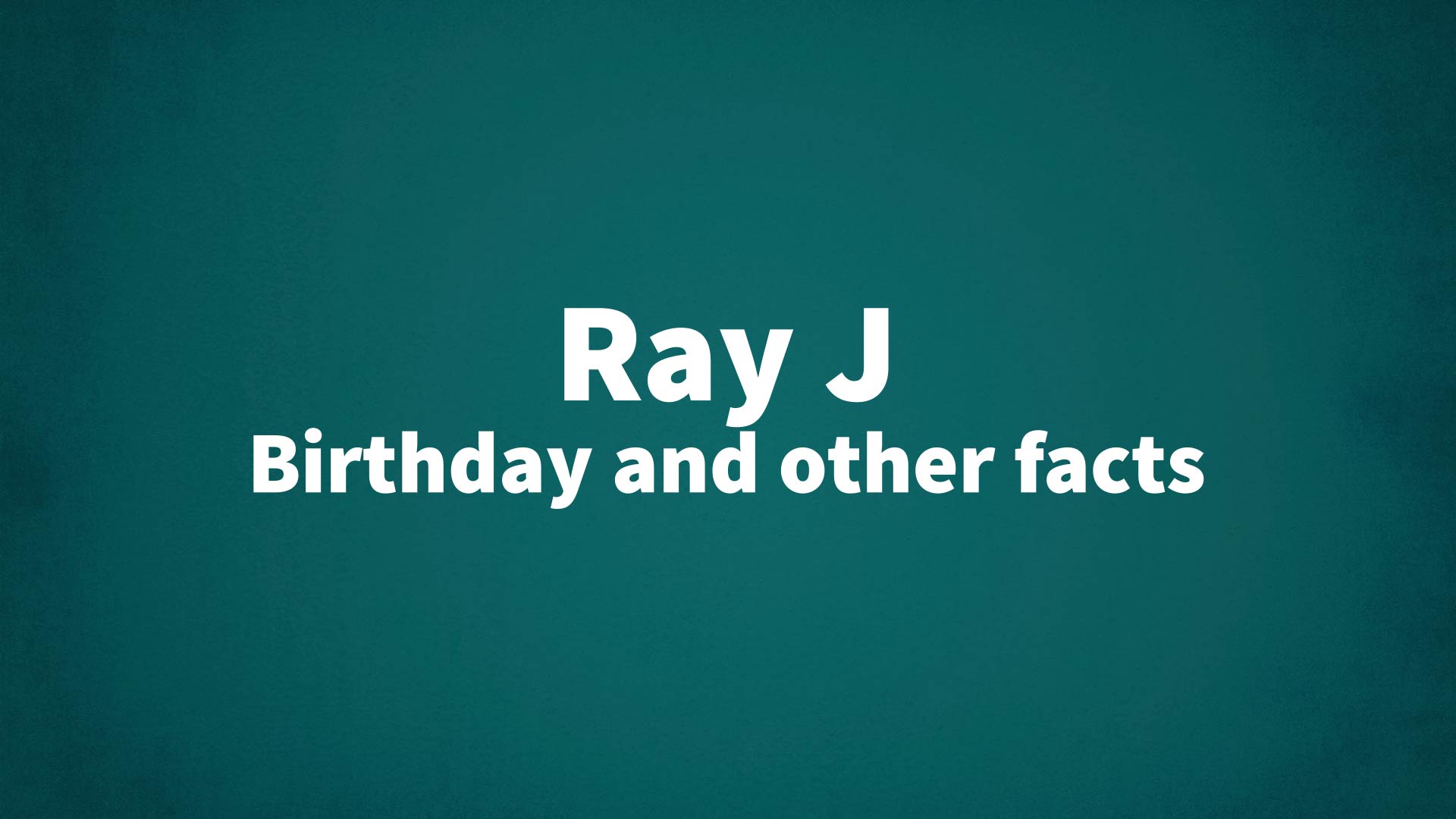 title image for Ray J birthday