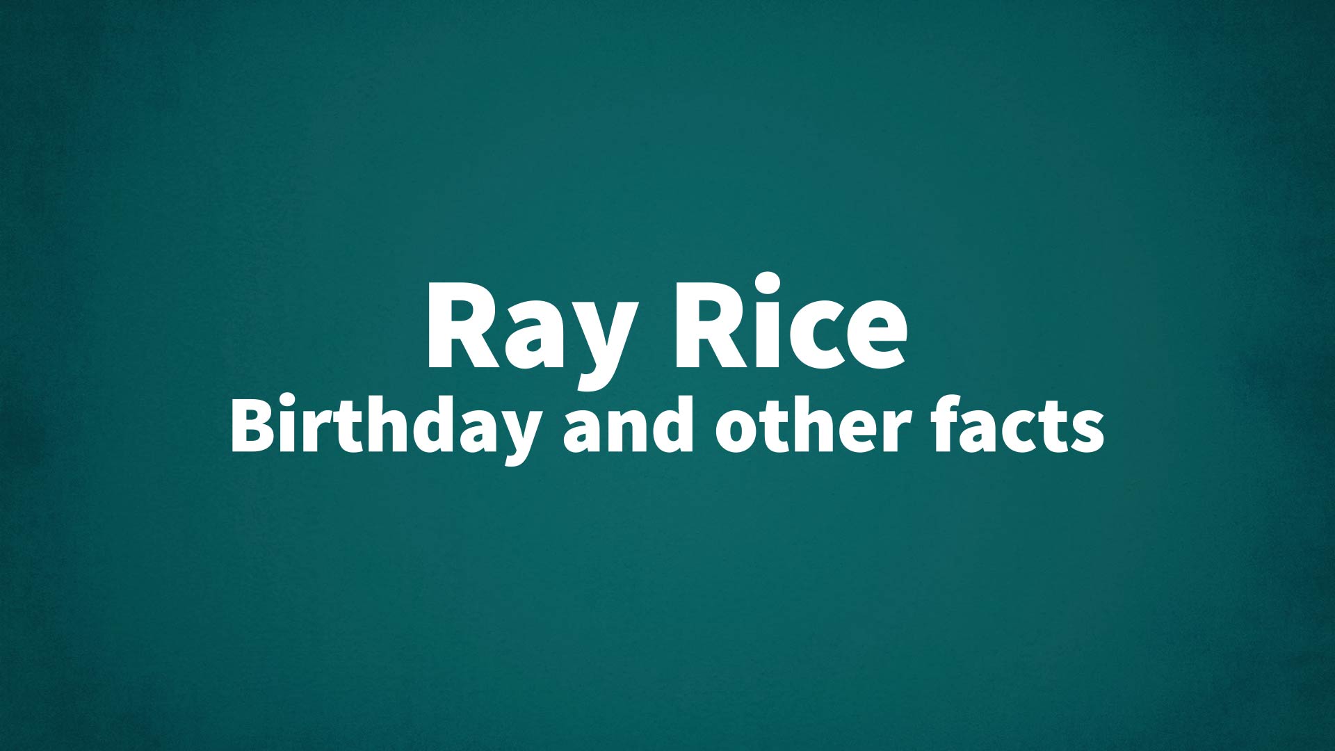 title image for Ray Rice birthday
