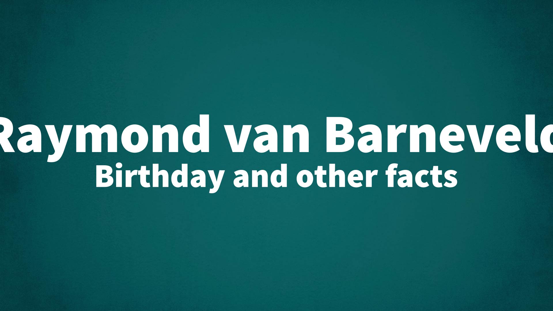 title image for Raymond van Barneveld birthday