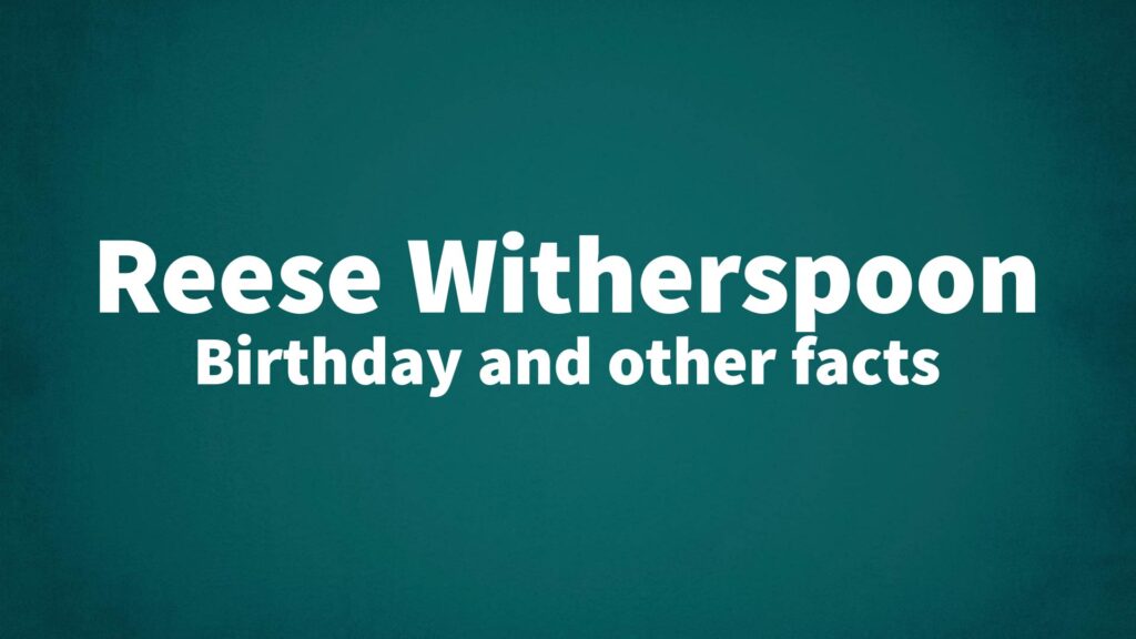 Reese-Witherspoon - List Of National Days