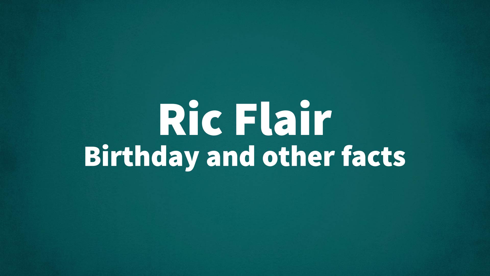title image for Ric Flair birthday