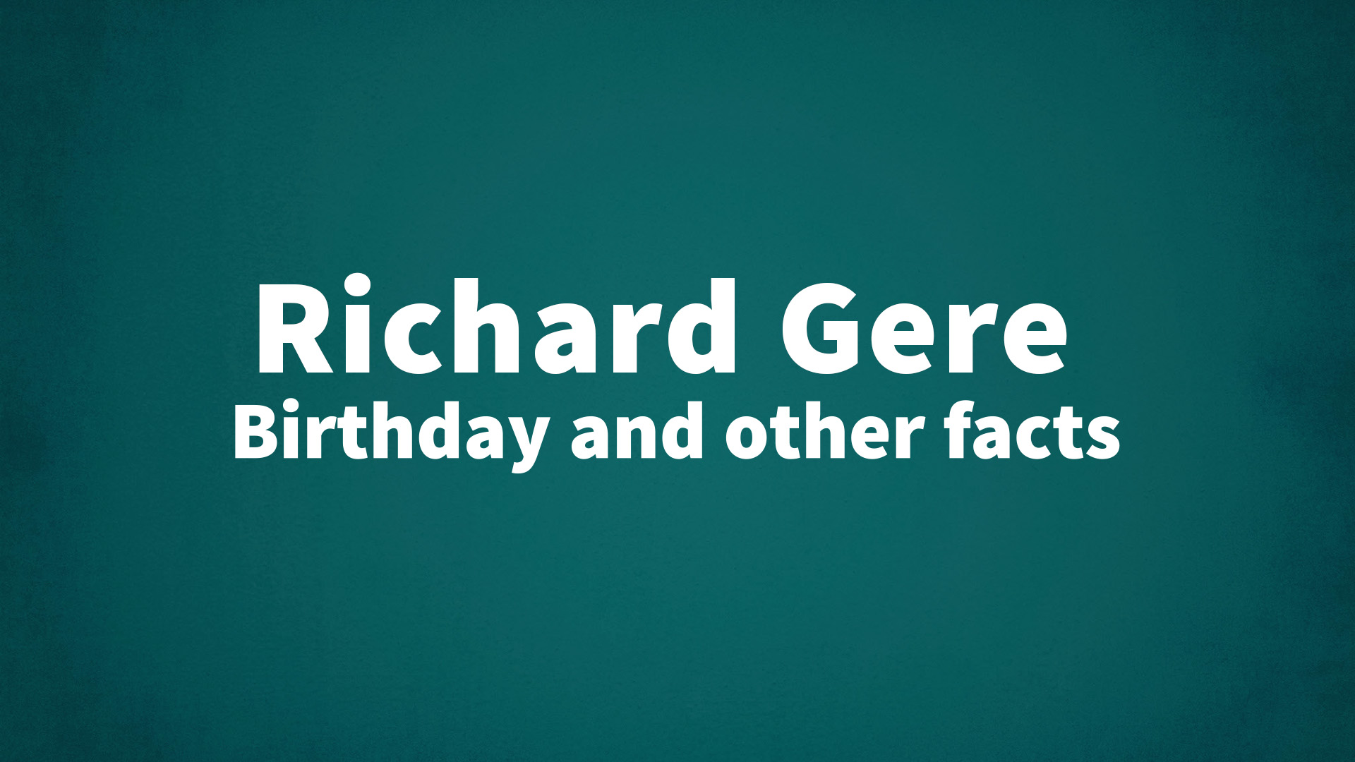 title image for Richard Gere birthday