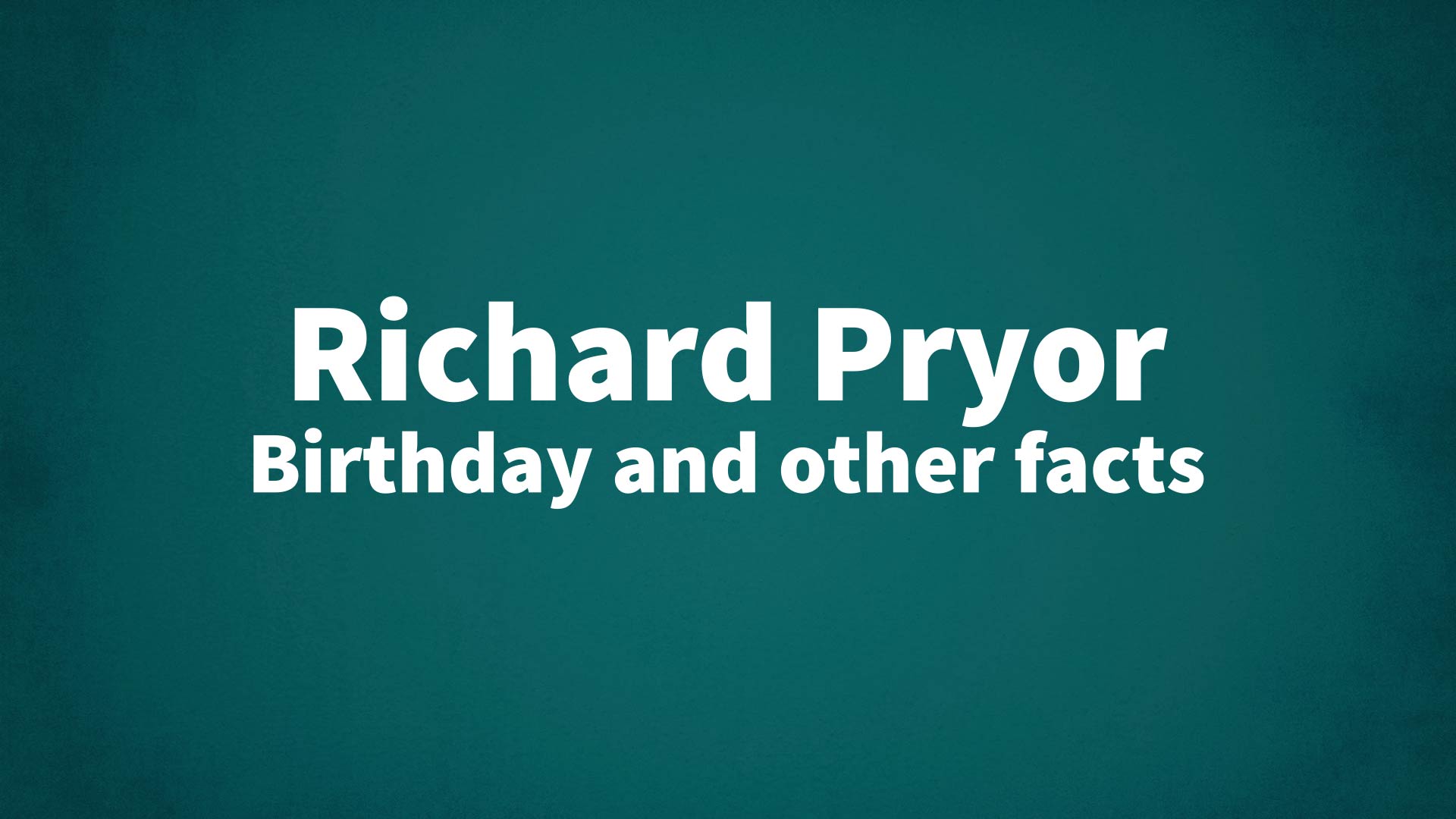 title image for Richard Pryor birthday
