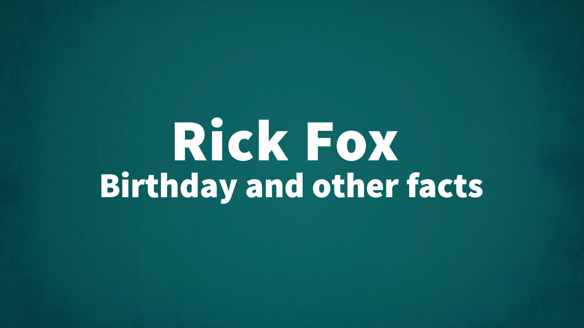 title image for Rick Fox birthday
