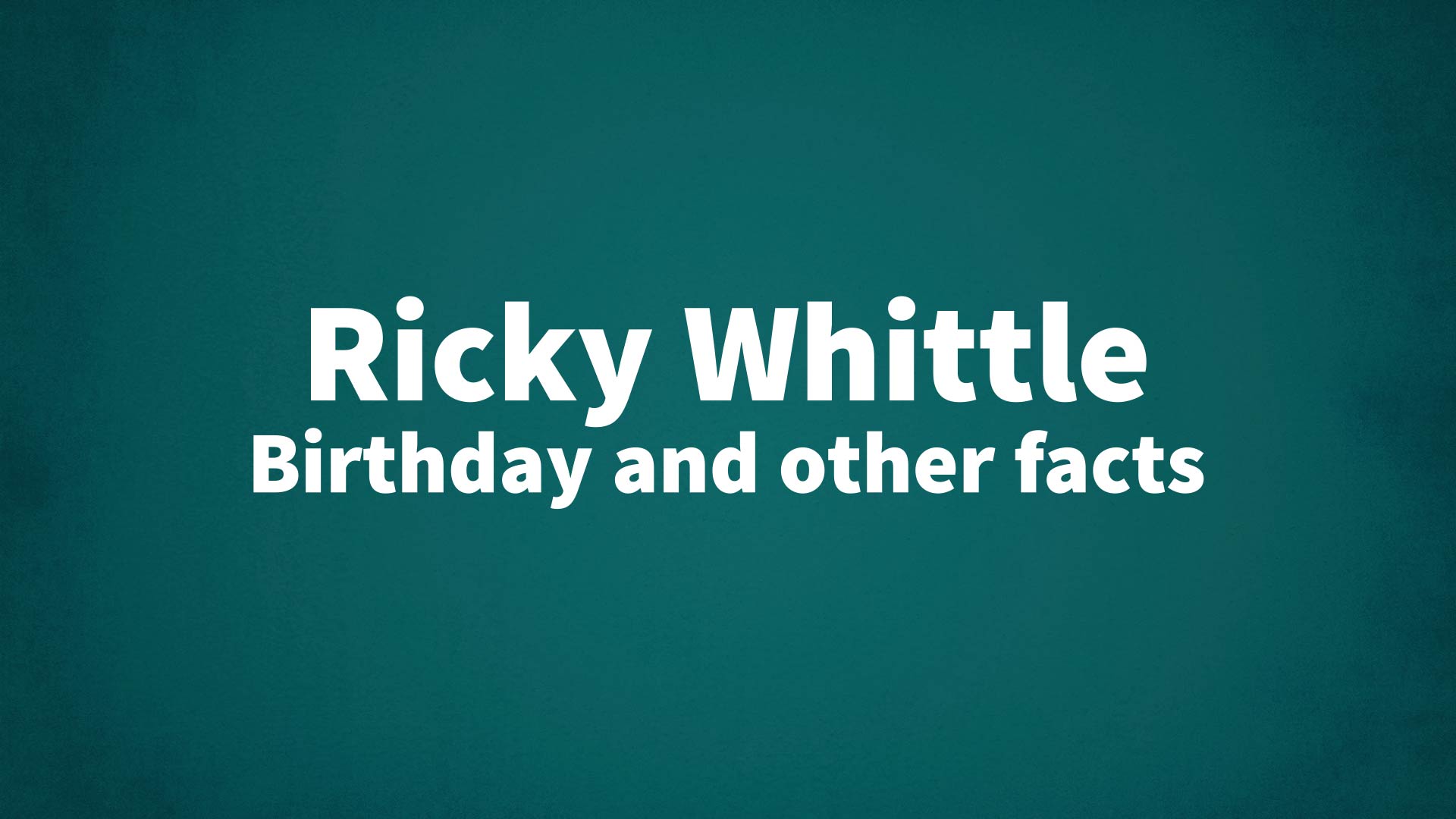 title image for Ricky Whittle birthday