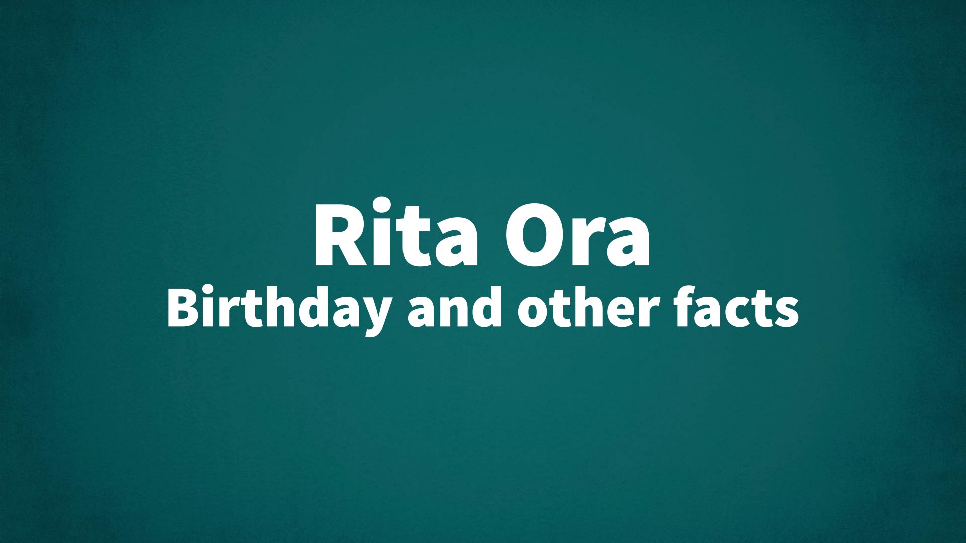 title image for Rita Ora birthday
