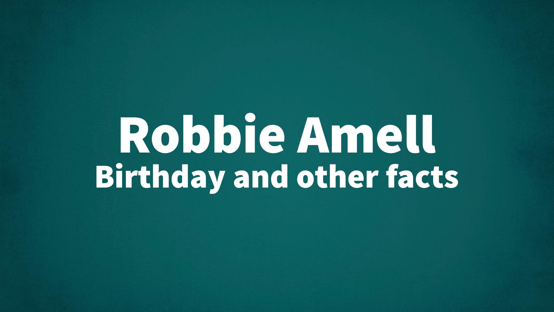 title image for Robbie Amell birthday