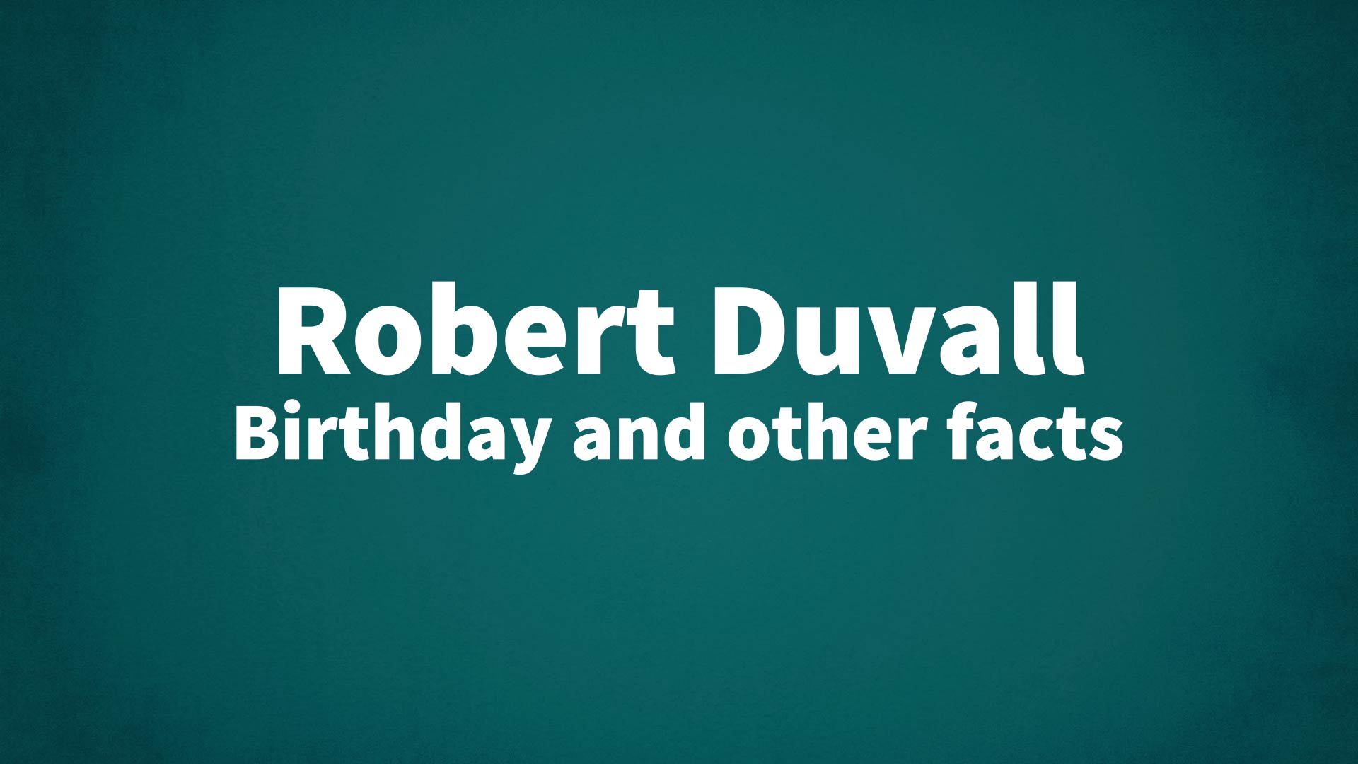 title image for Robert Duvall birthday