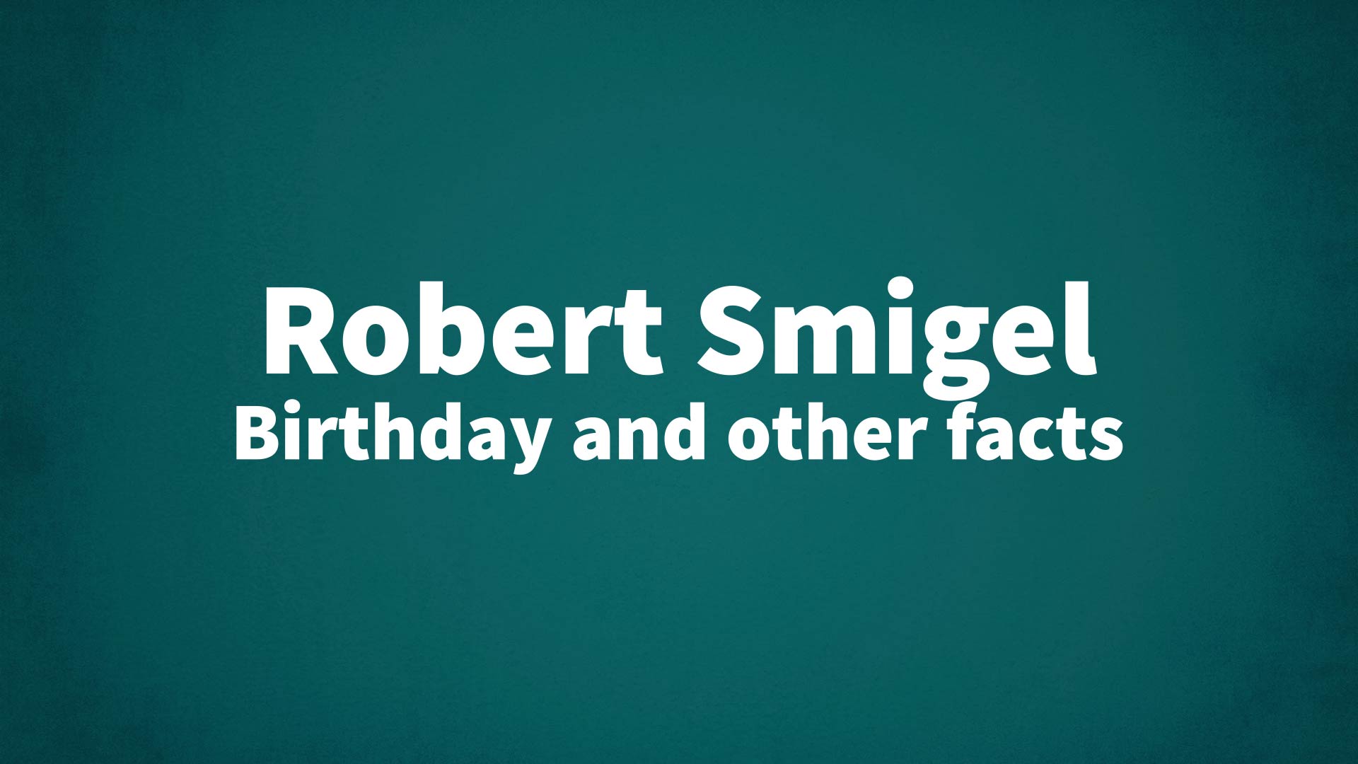 title image for Robert Smigel birthday