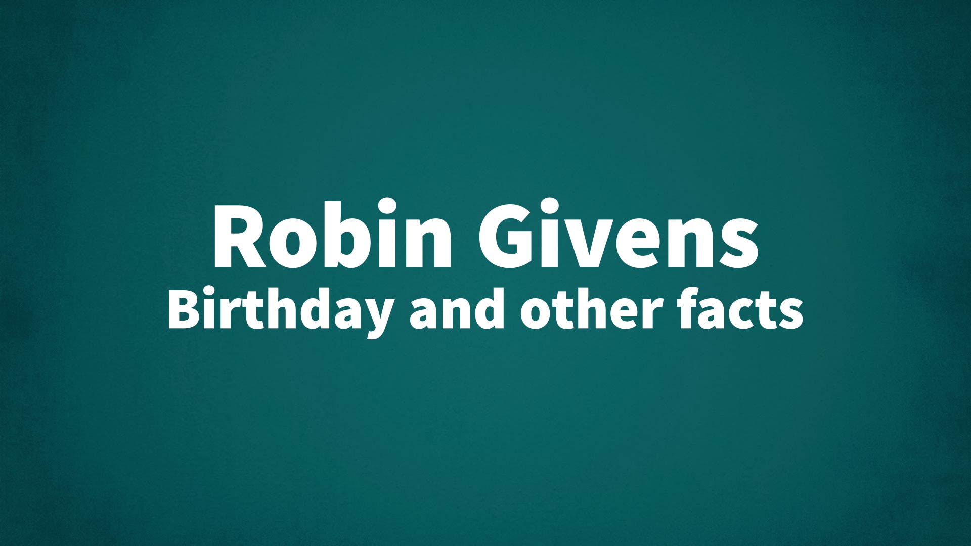 title image for Robin Givens birthday