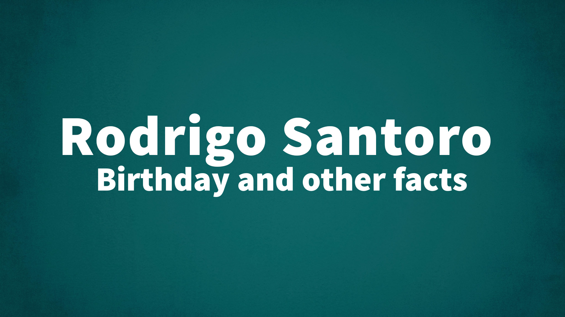 title image for Rodrigo Santoro birthday