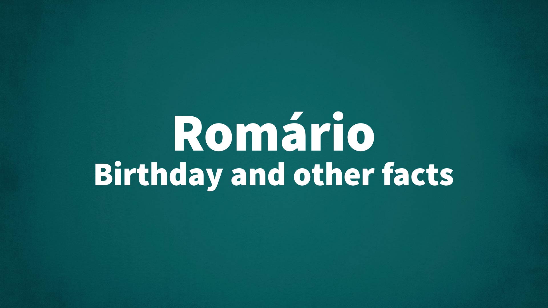 title image for Romário birthday