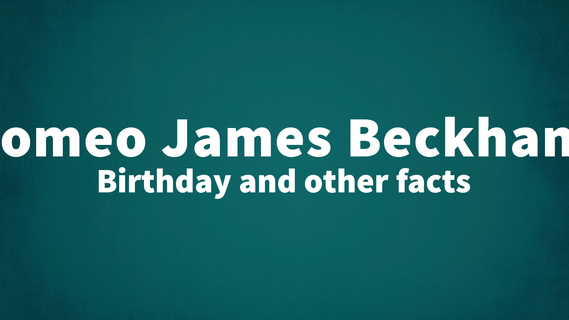 title image for Romeo James Beckham birthday