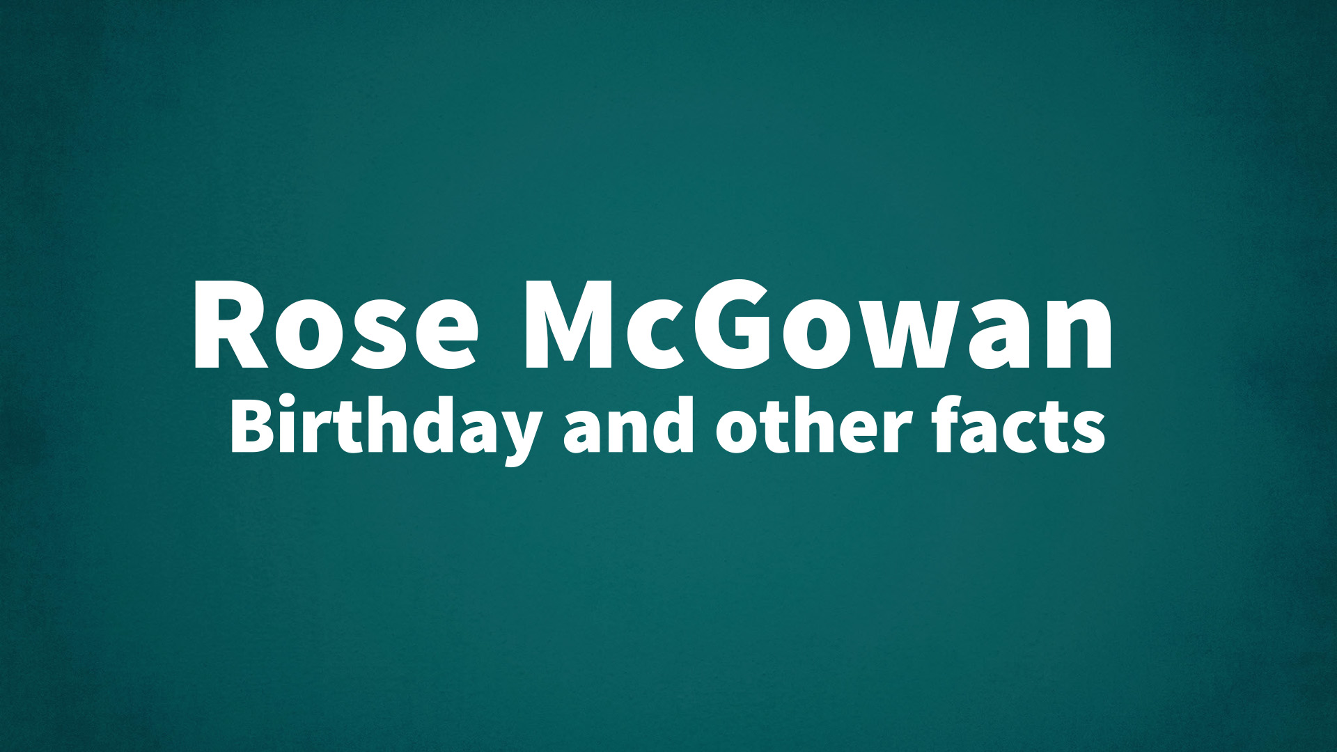 title image for Rose McGowan birthday