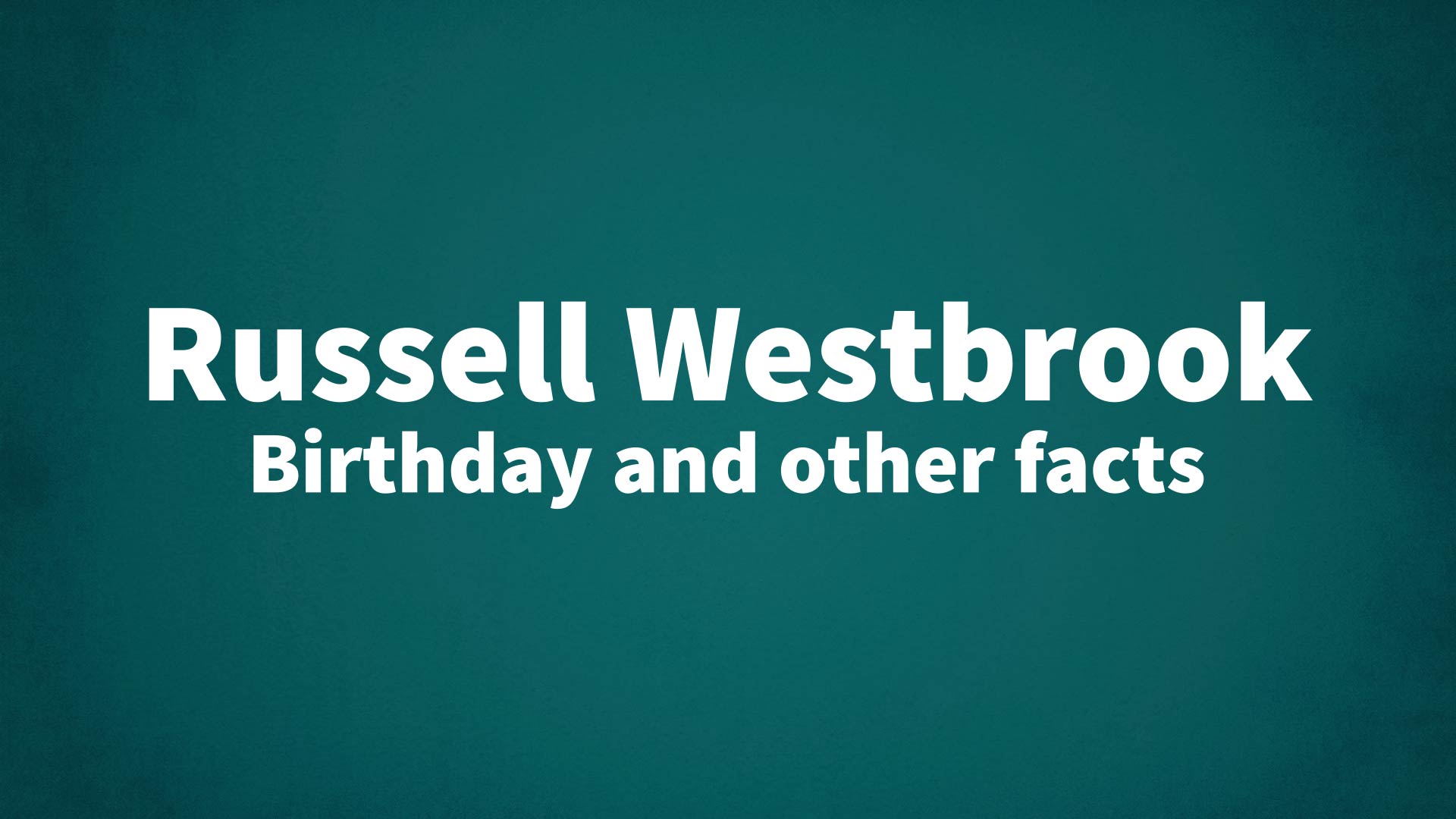 title image for Russell Westbrook birthday