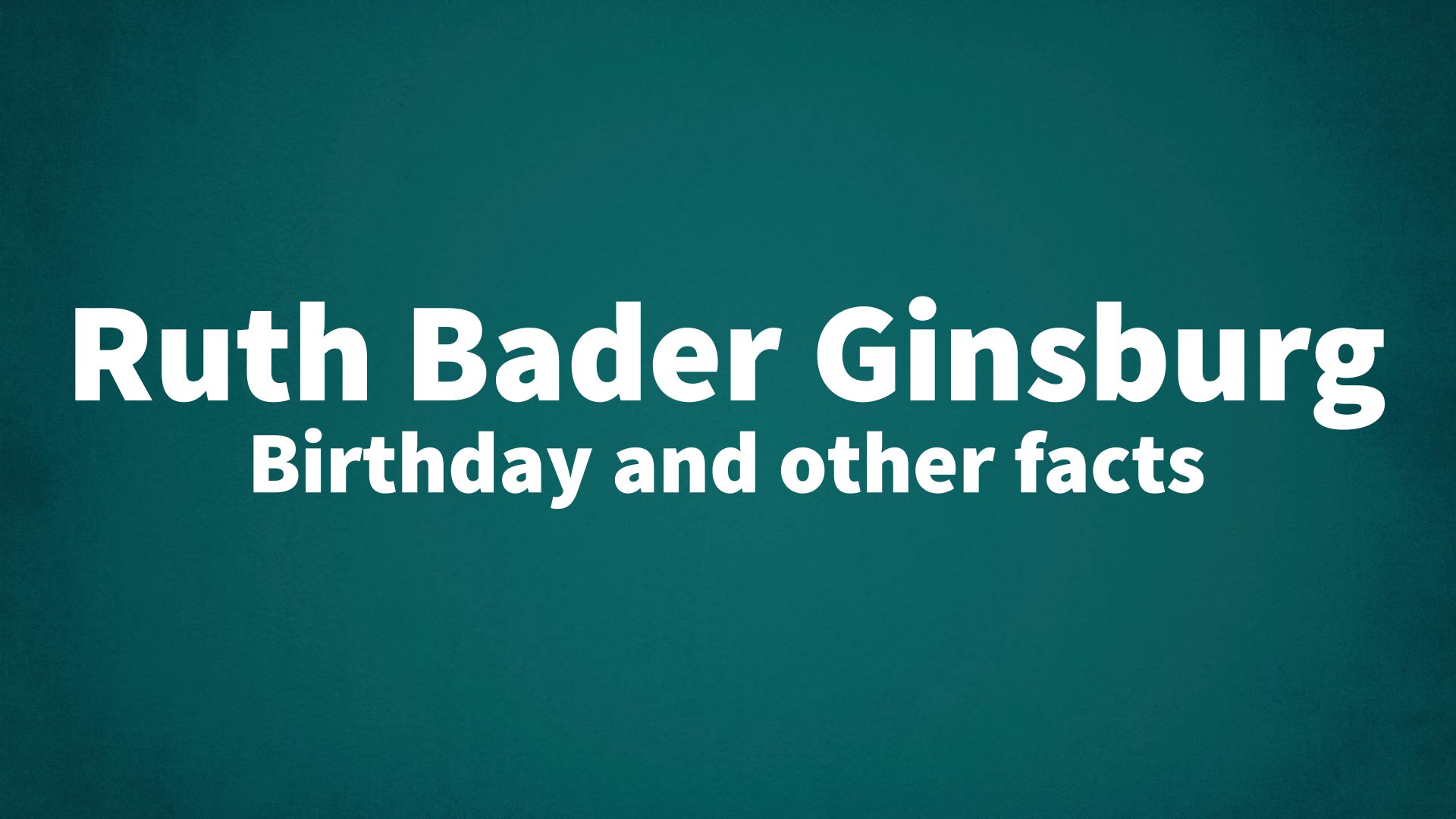 title image for Ruth Bader Ginsburg birthday