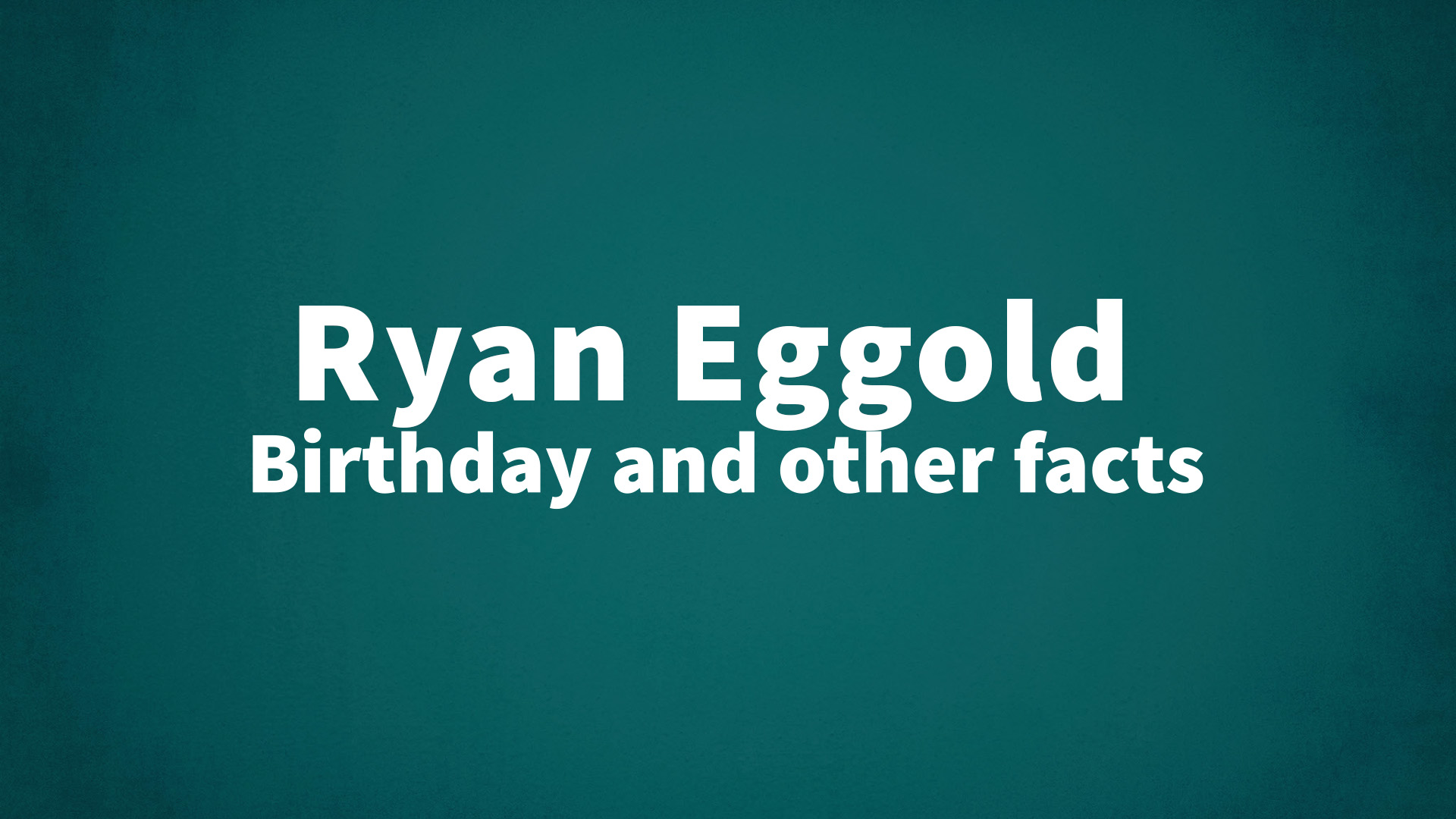 title image for Ryan Eggold birthday