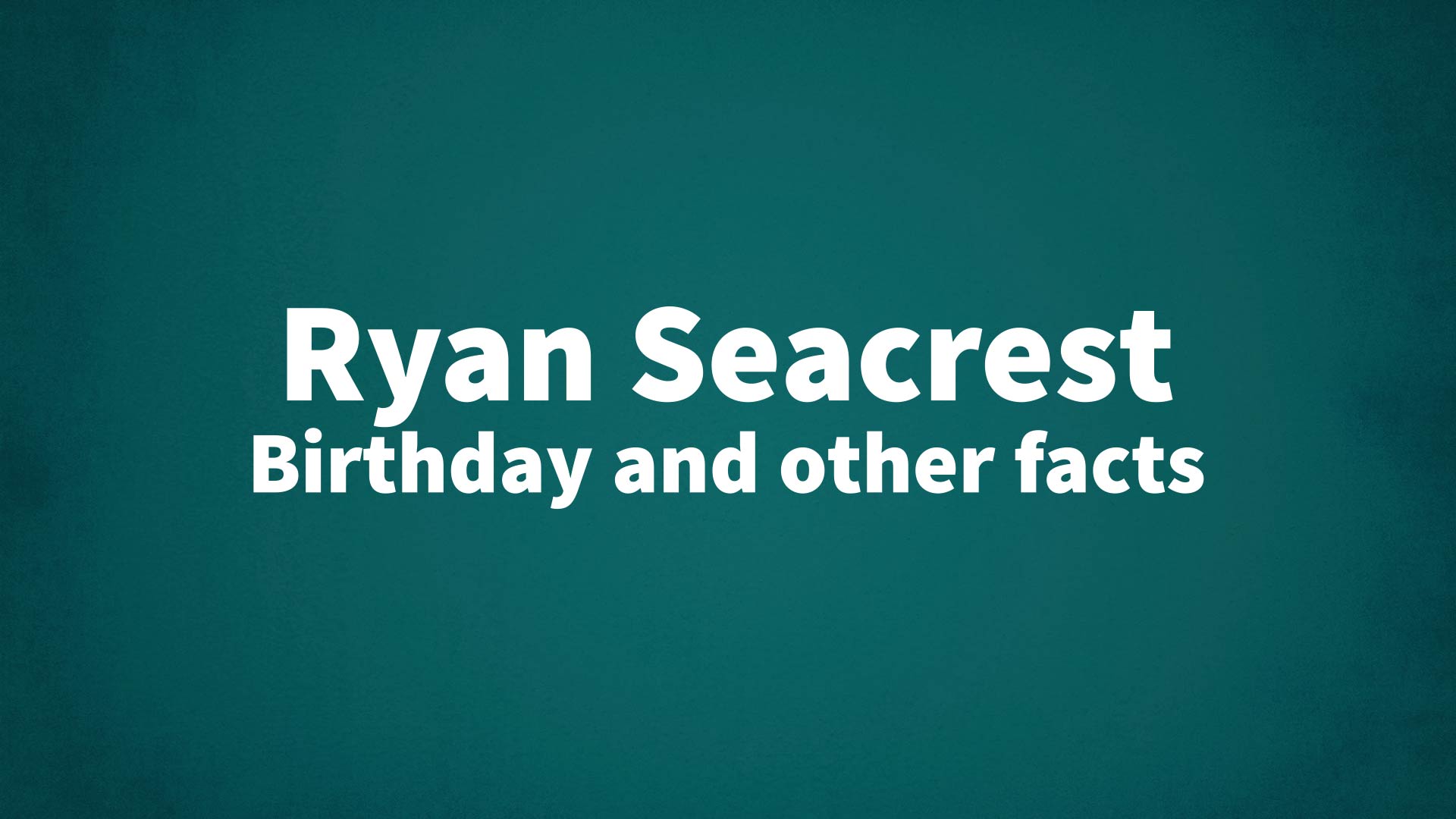 title image for Ryan Seacrest birthday