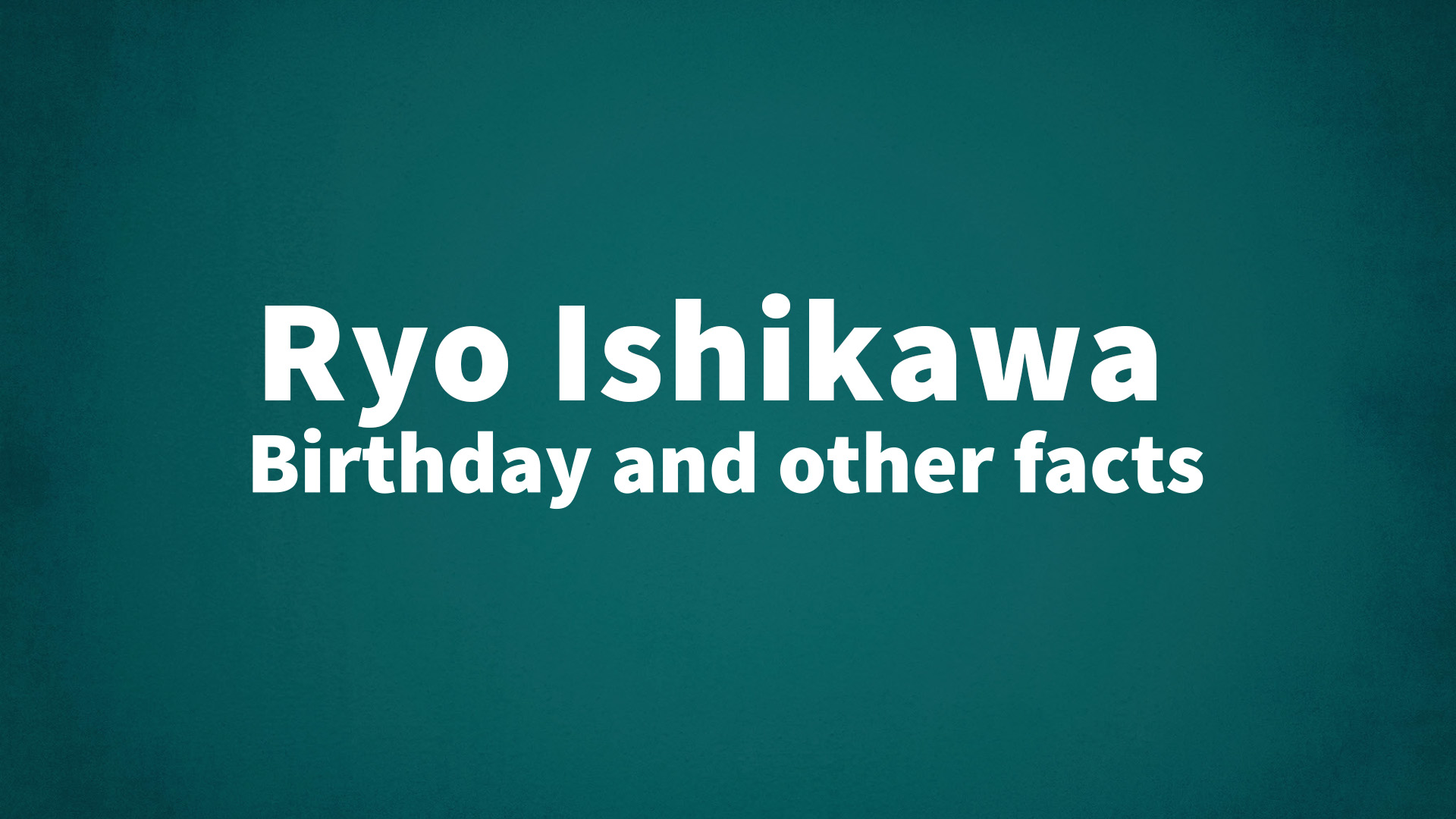 title image for Ryo Ishikawa birthday