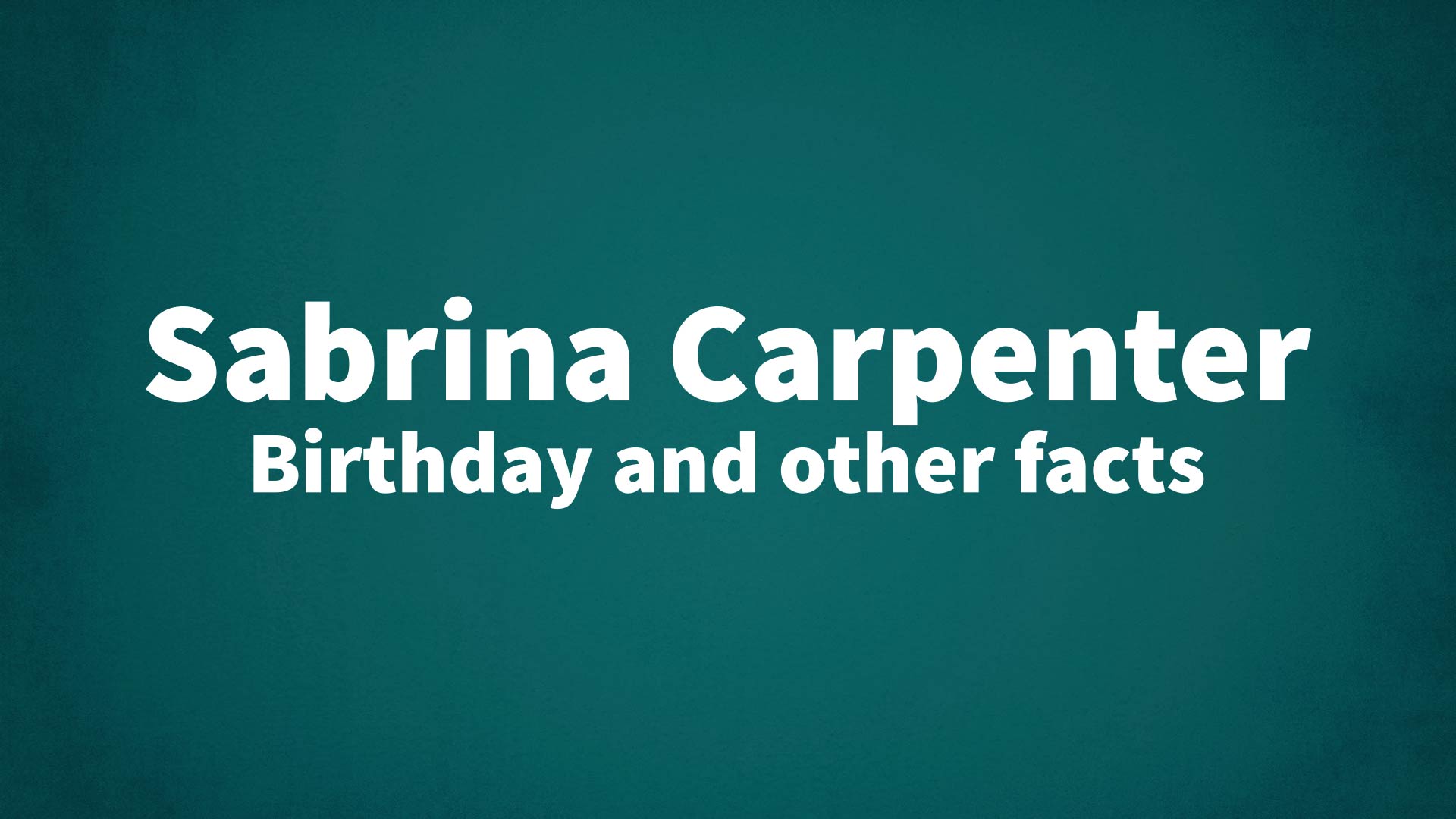 title image for Sabrina Carpenter birthday