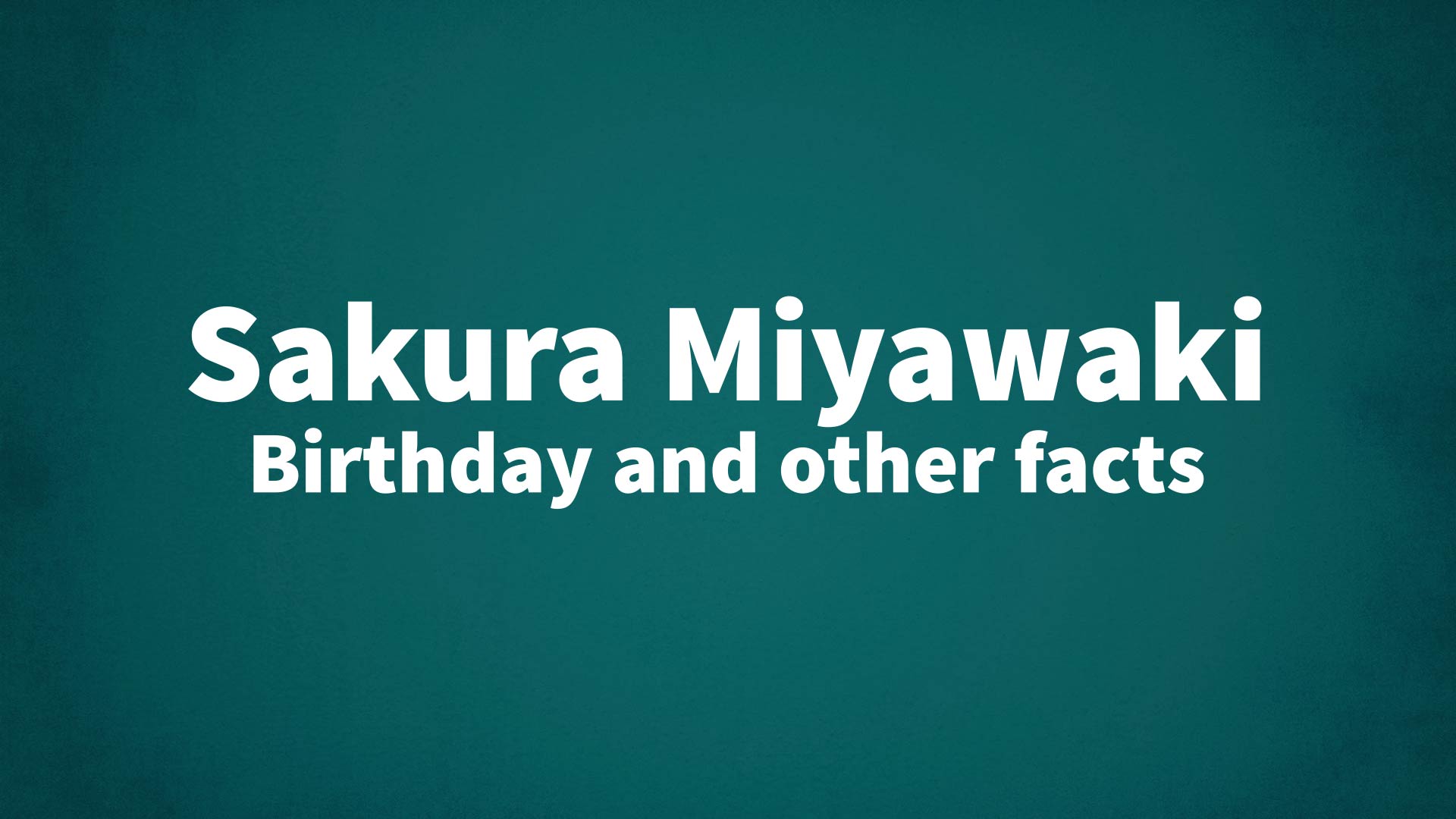 title image for Sakura Miyawaki birthday