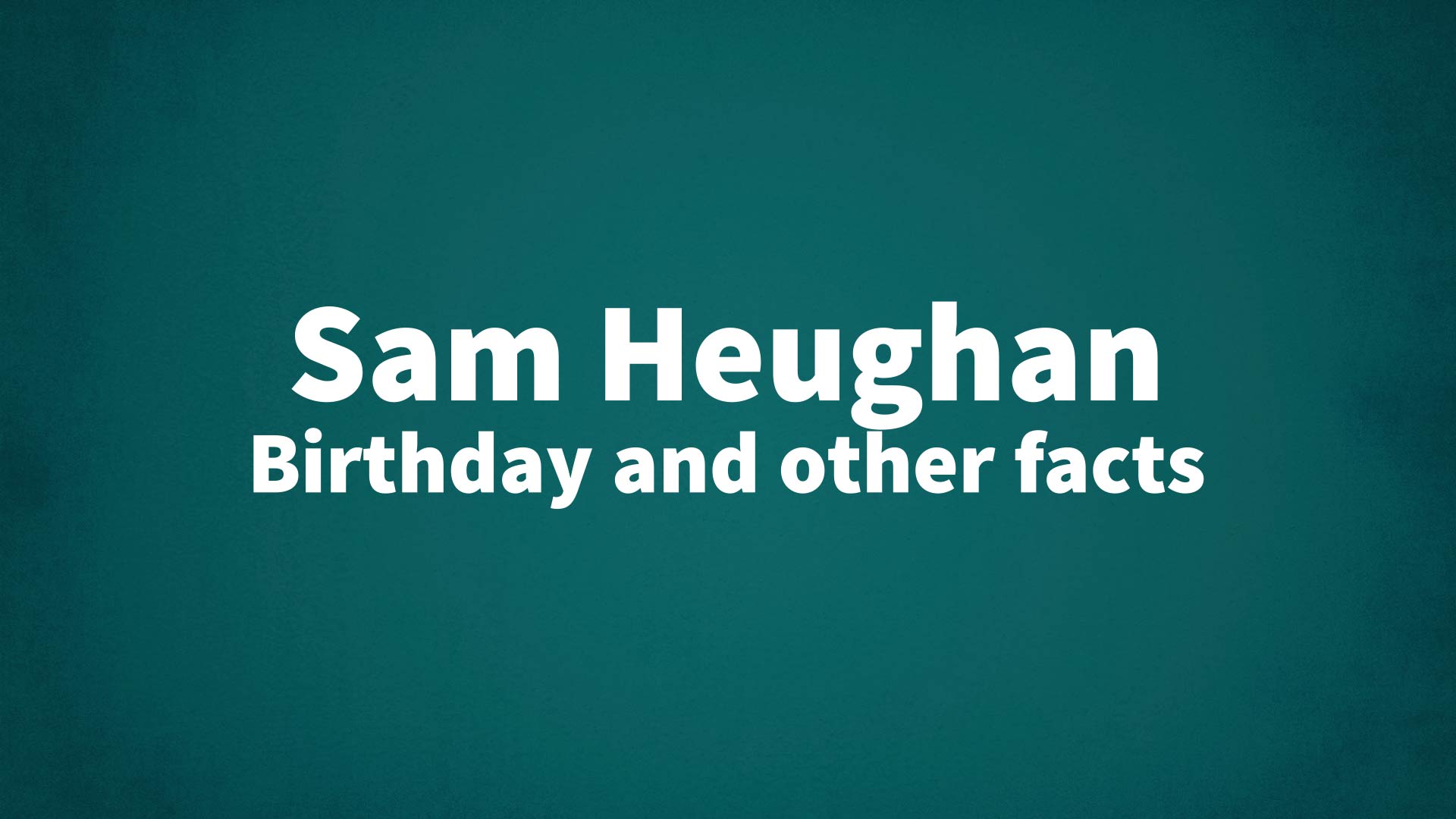 title image for Sam Heughan birthday