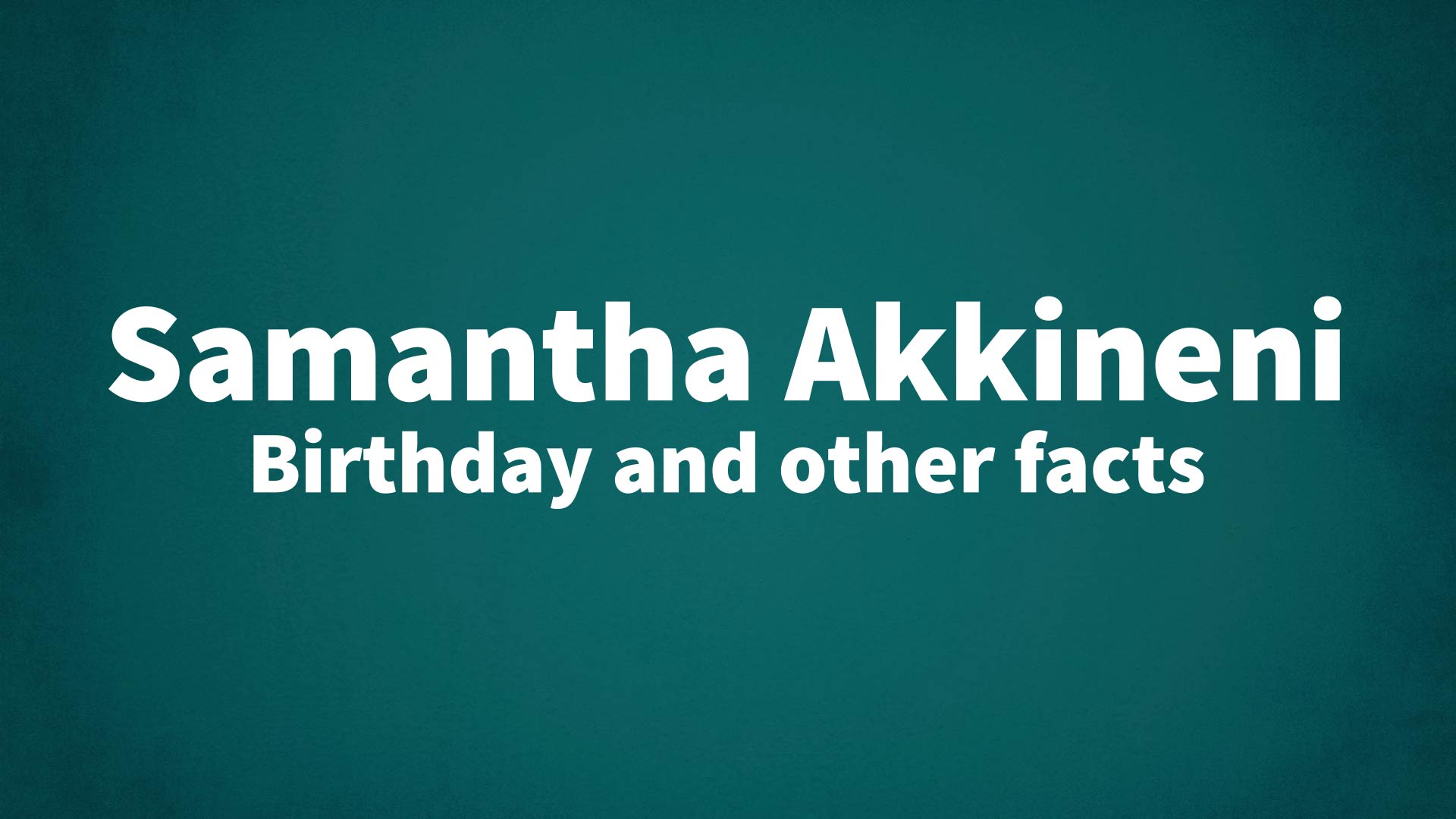title image for Samantha Akkineni birthday