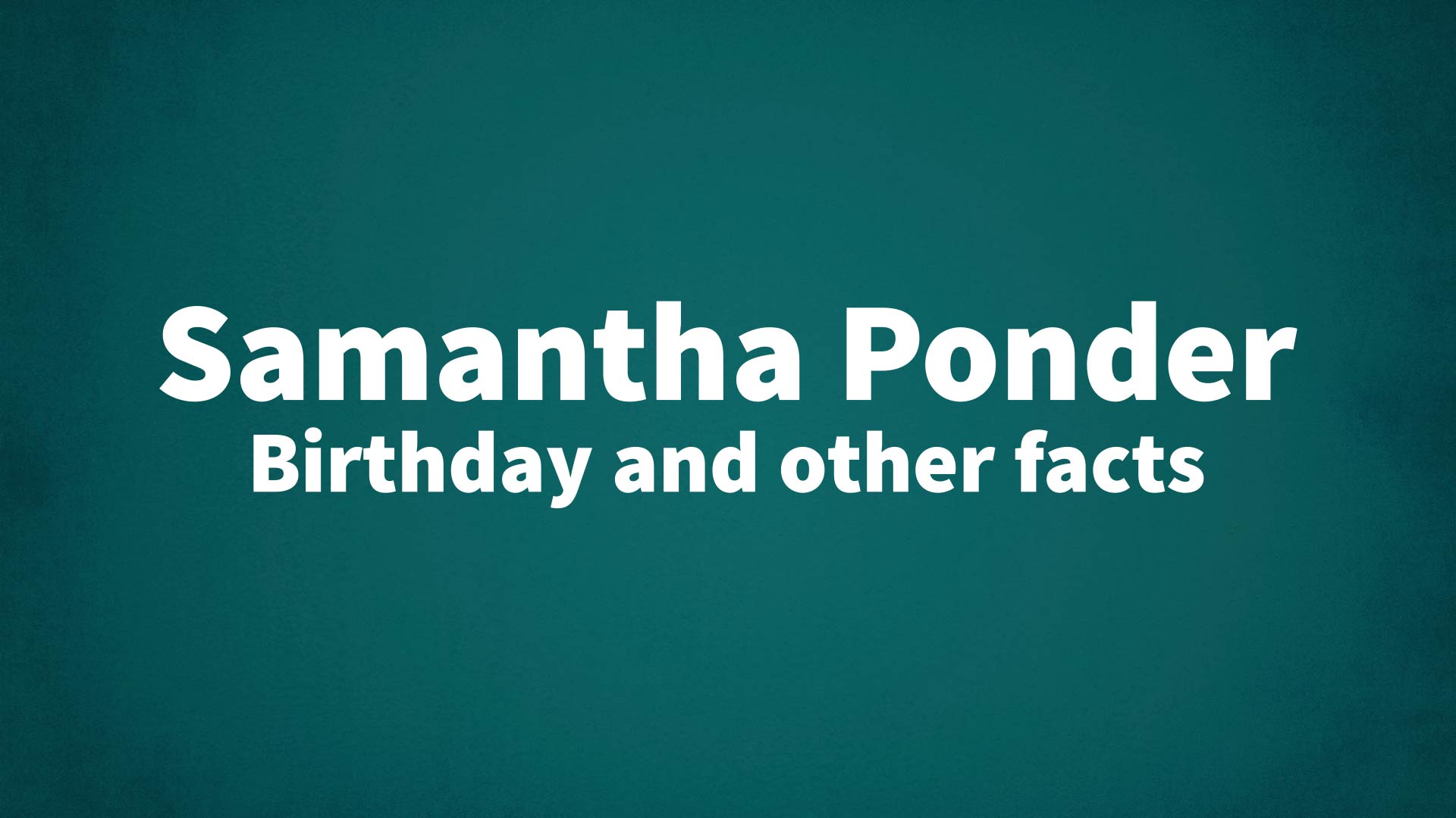 title image for Samantha Ponder birthday