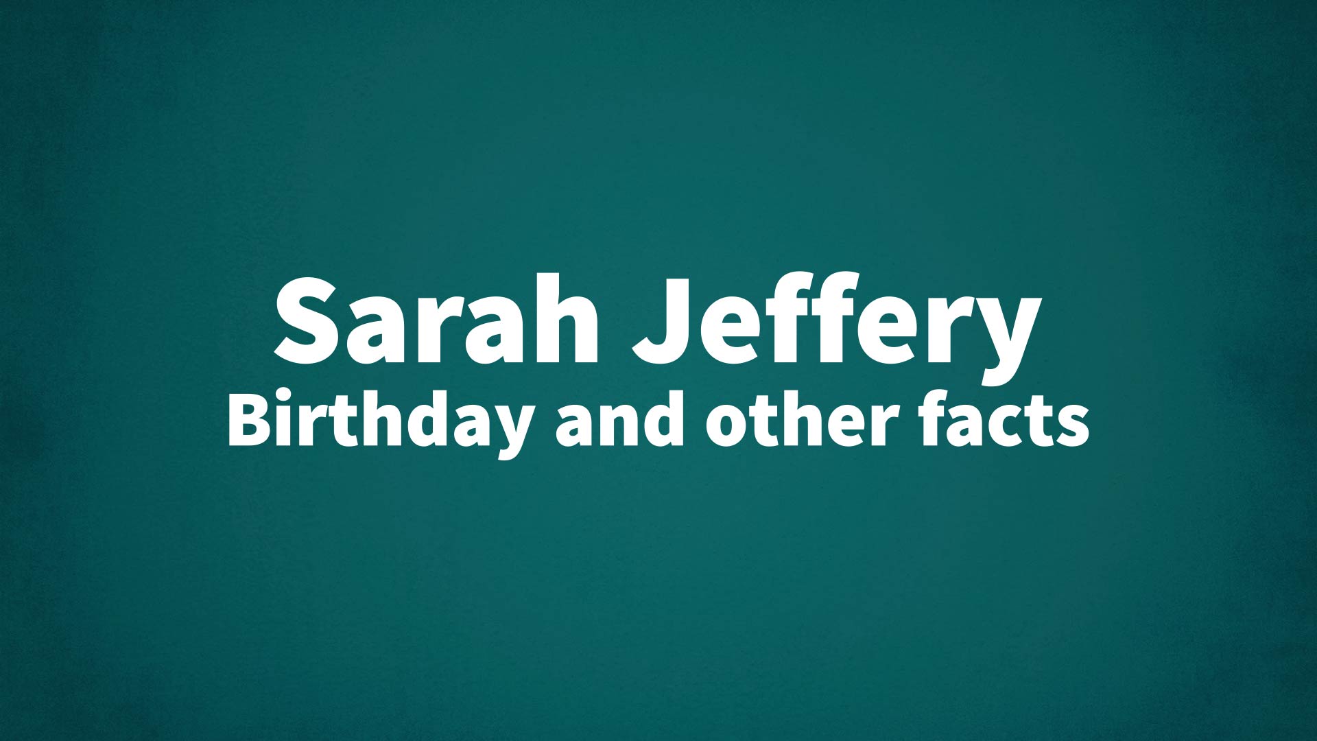 title image for Sarah Jeffery birthday
