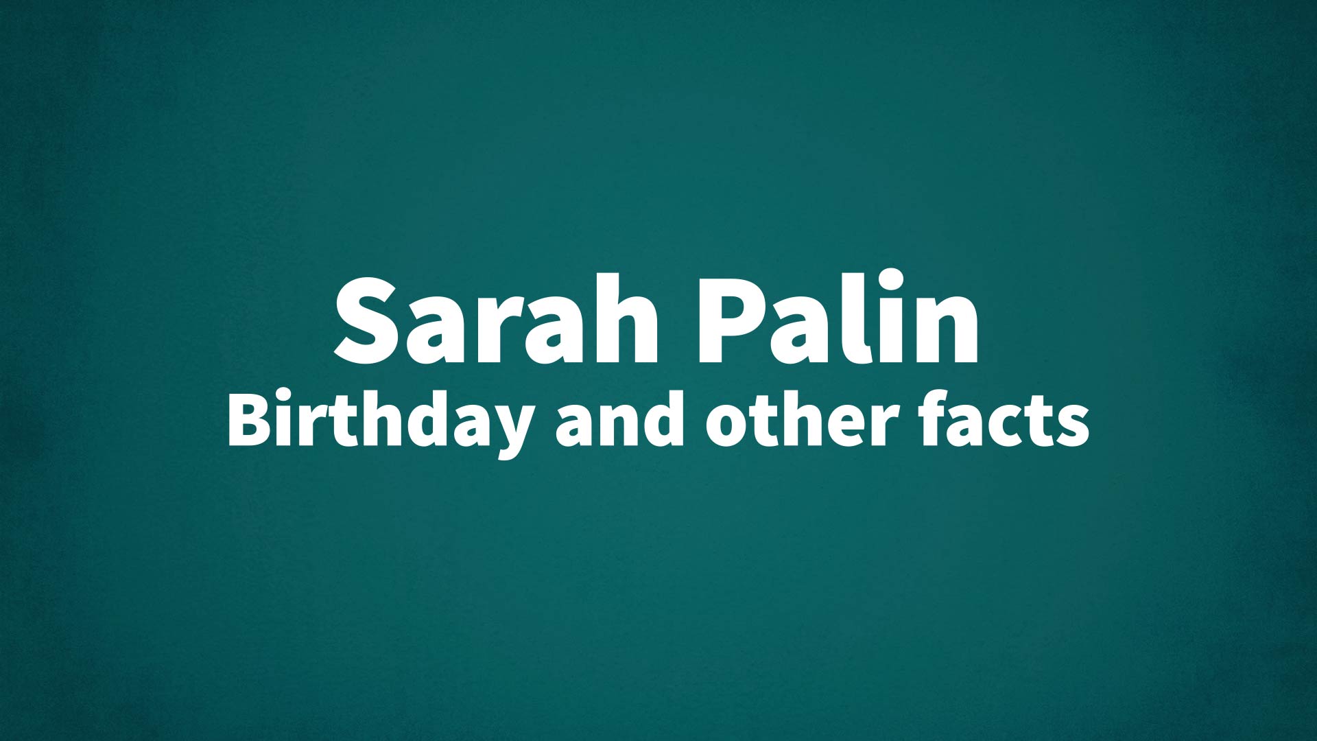 title image for Sarah Palin birthday