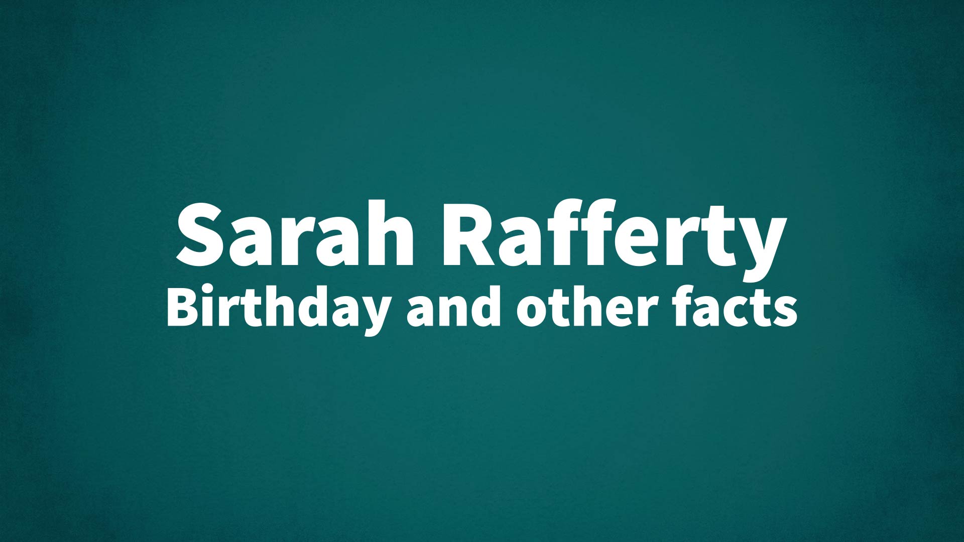 title image for Sarah Rafferty birthday