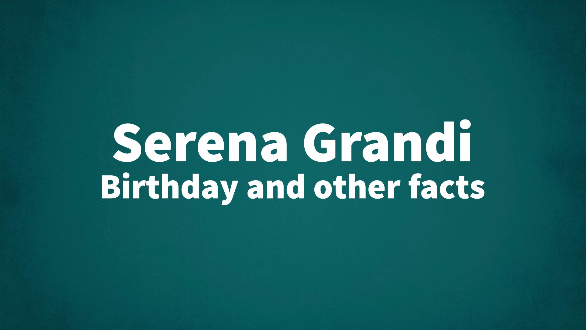 title image for Serena Grandi birthday