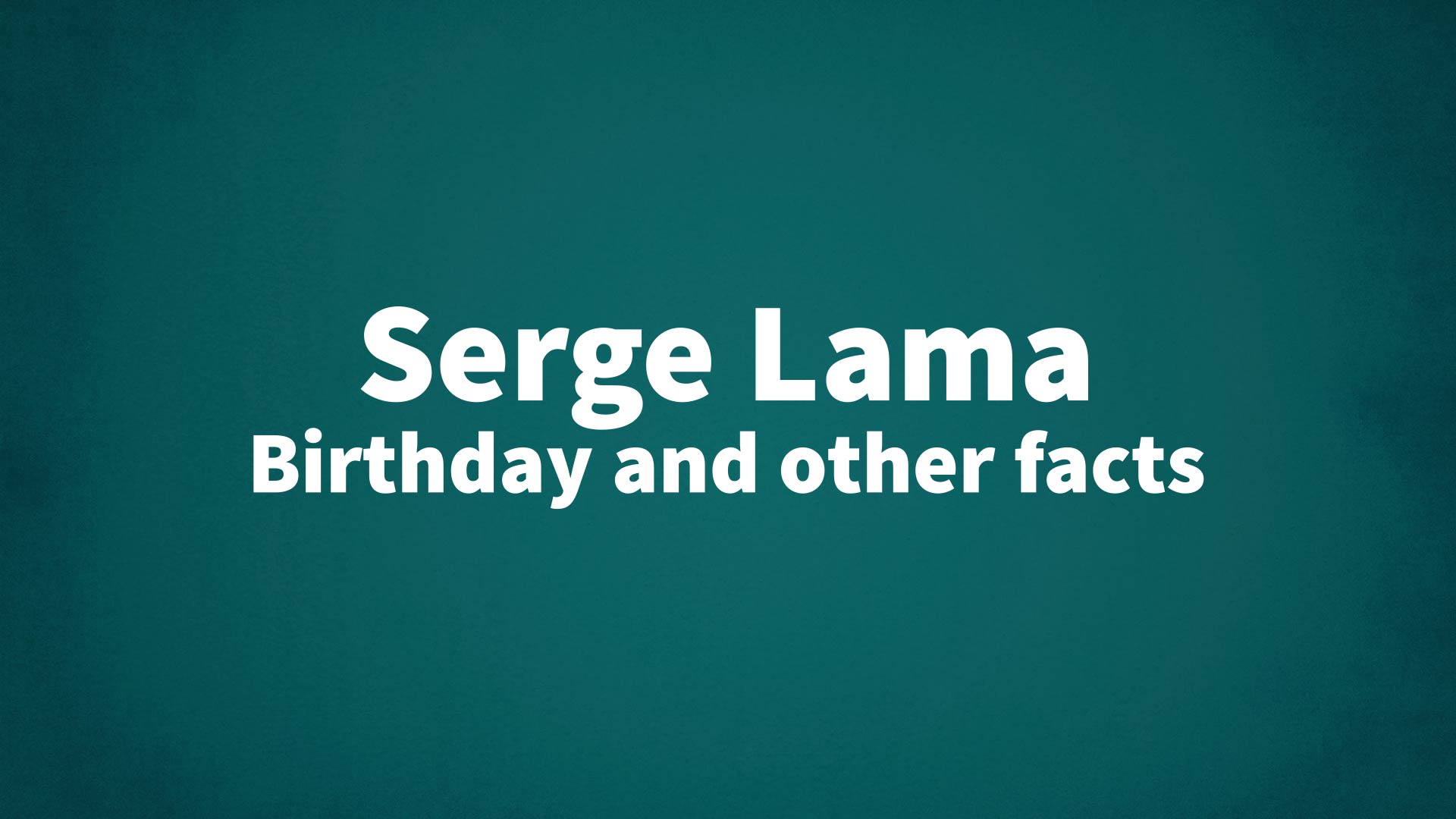 title image for Serge Lama birthday