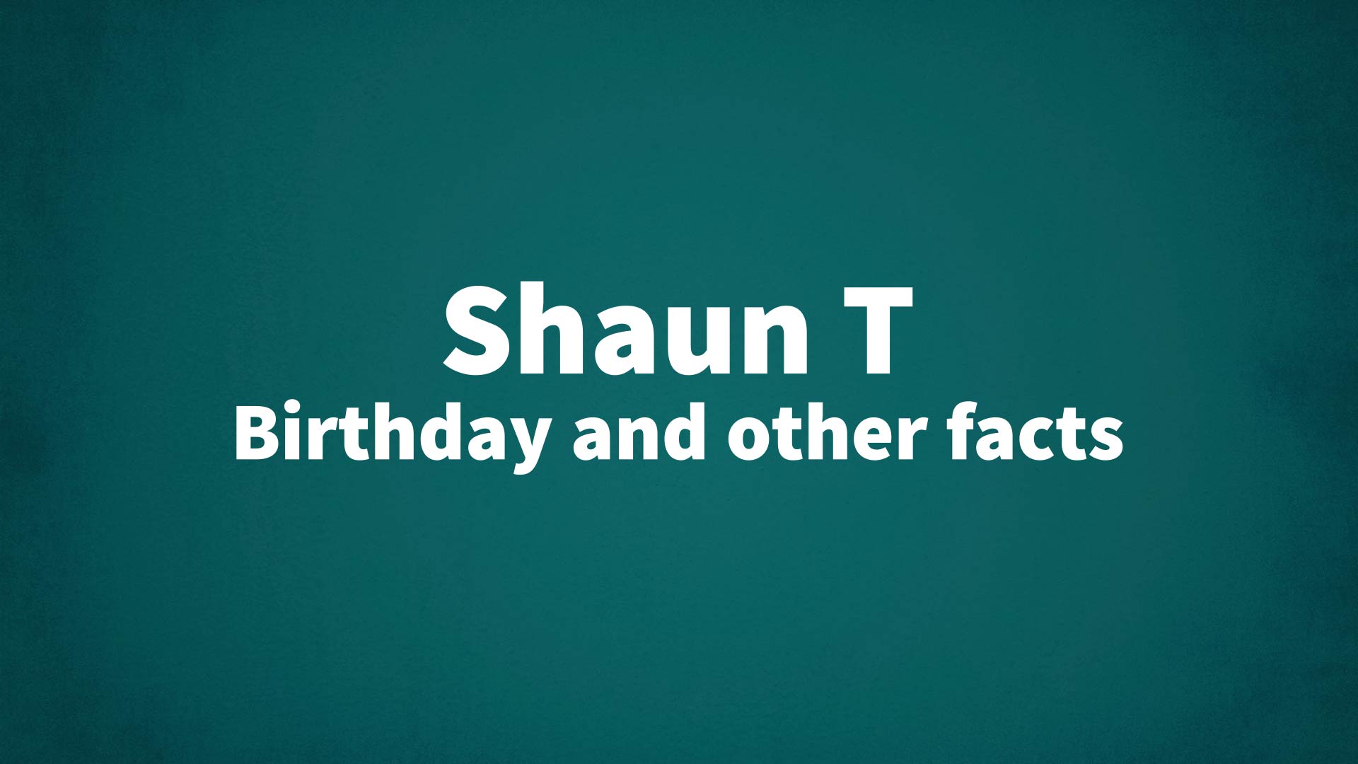 title image for Shaun T birthday