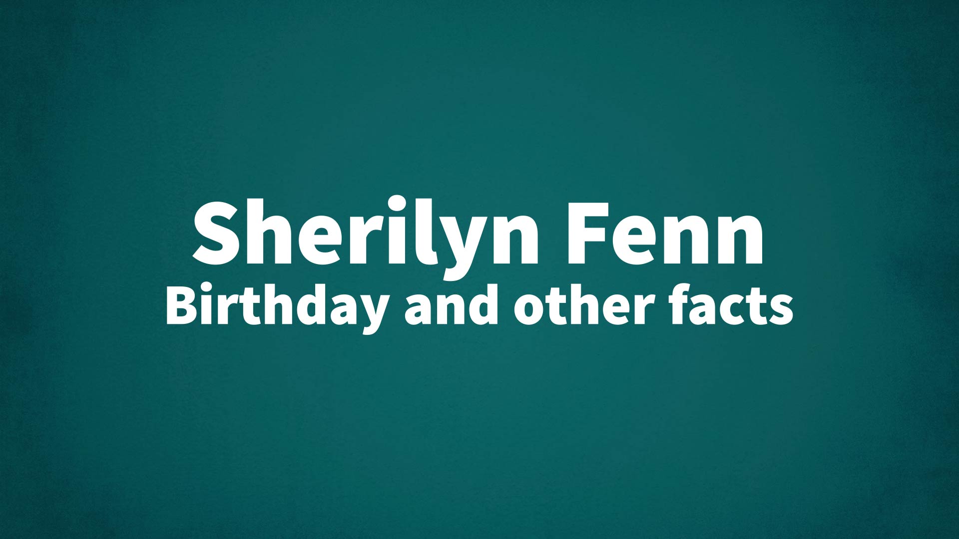 title image for Sherilyn Fenn birthday