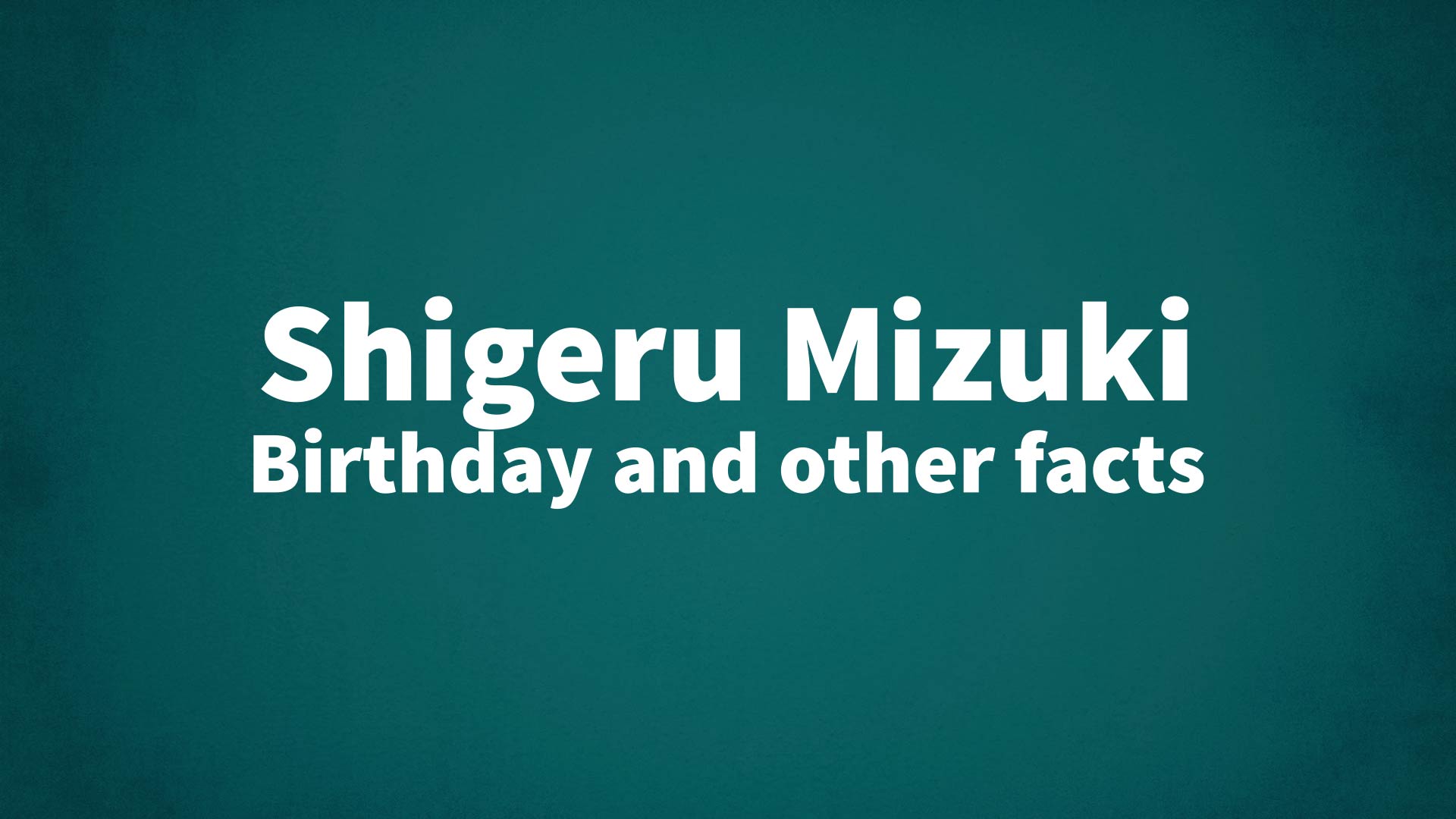 title image for Shigeru Mizuki birthday