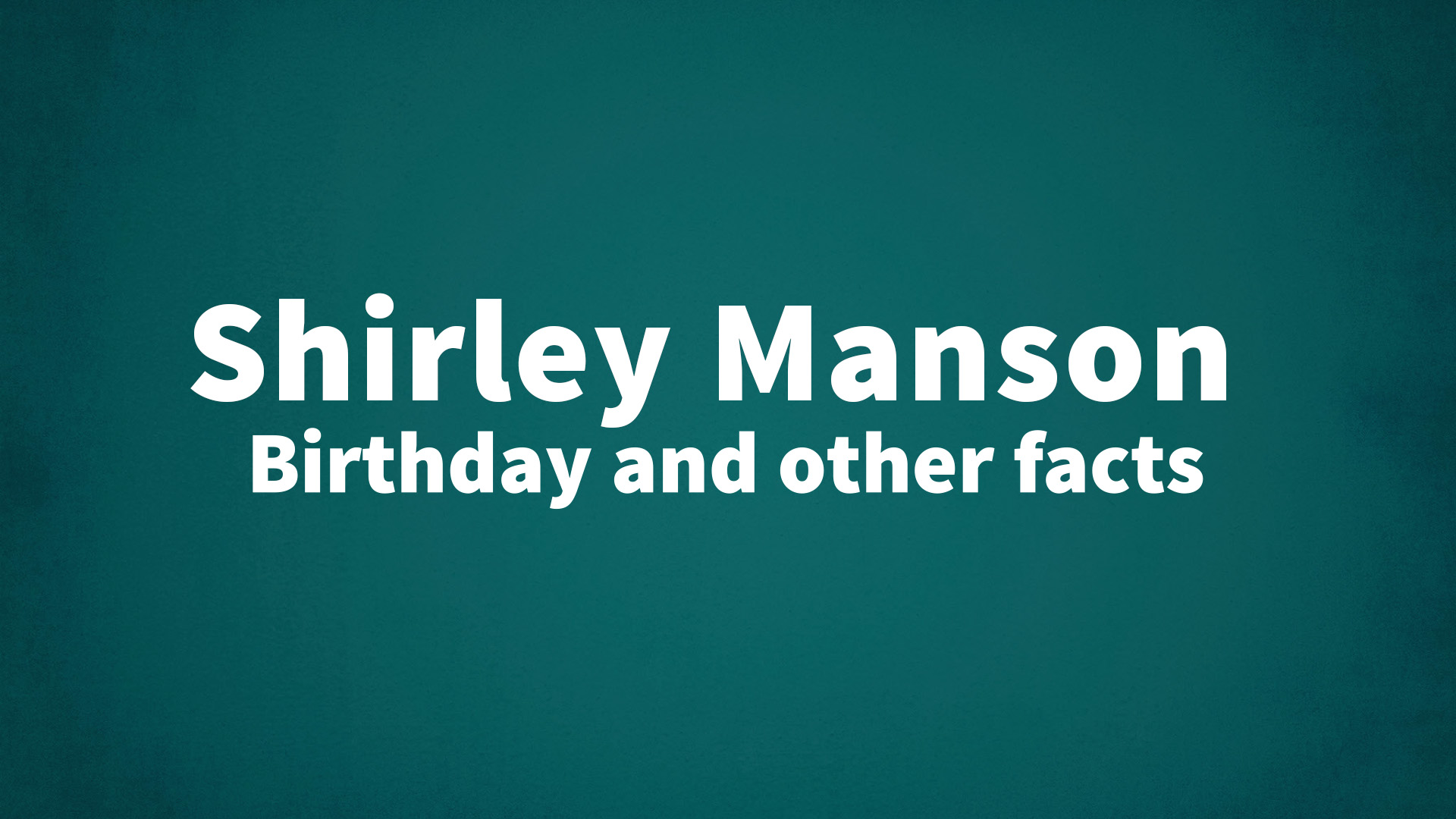 title image for Shirley Manson birthday