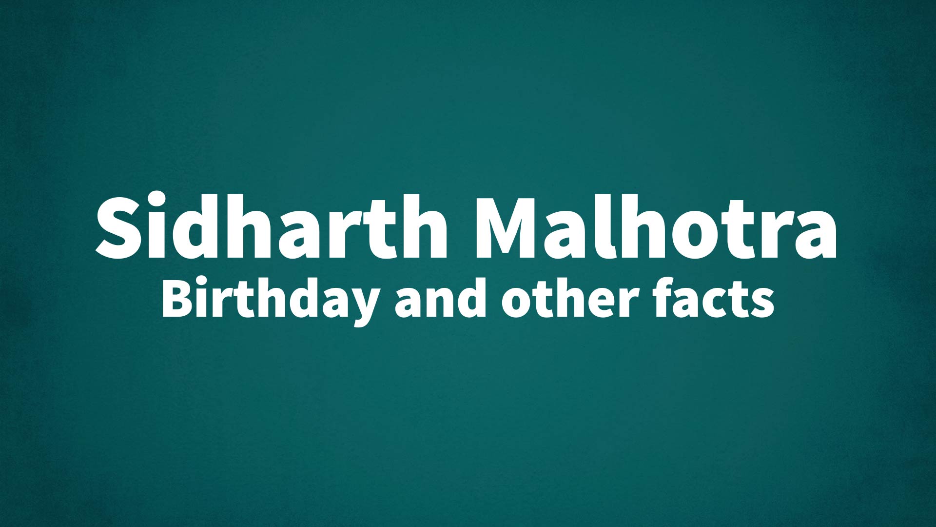 title image for Sidharth Malhotra birthday