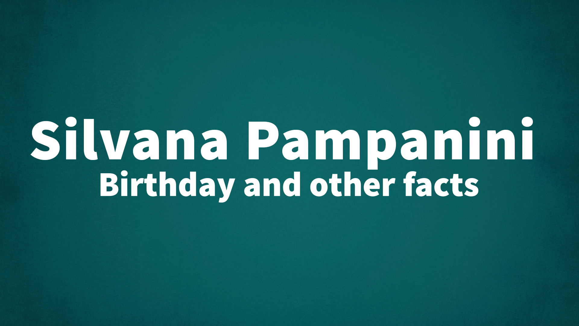 title image for Silvana Pampanini birthday