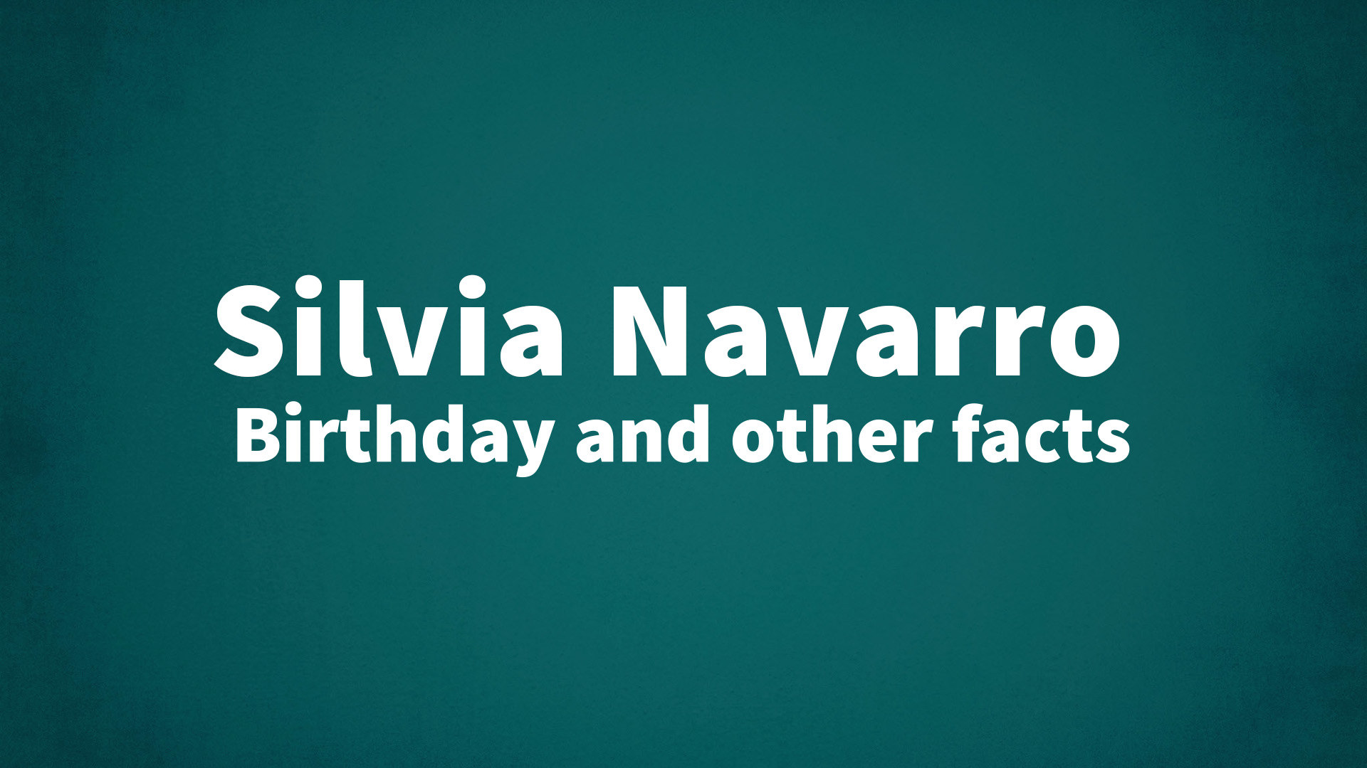 title image for Silvia Navarro birthday