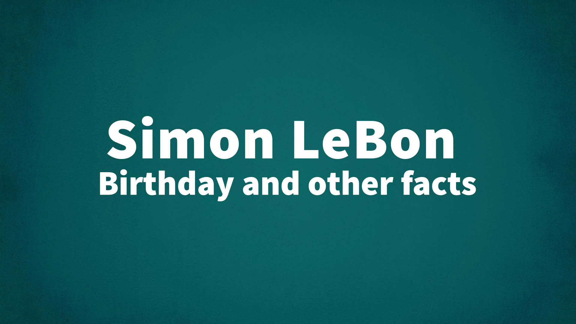 title image for Simon LeBon birthday